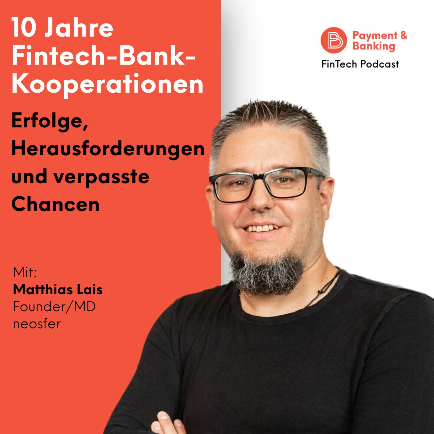 ⁣#448: 10 Jahre Fintech-Bank-Kooperationen: Erfolge, Herausforderungen und verpasste Chancen