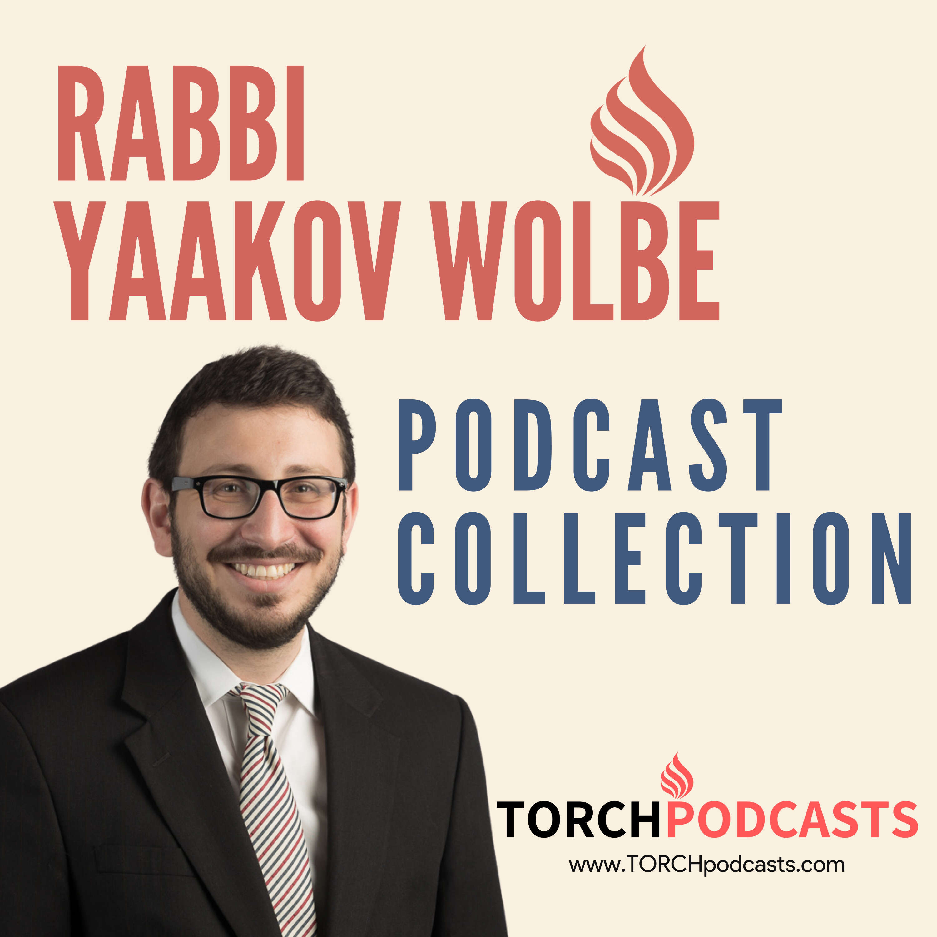 Rabbi Yaakov Wolbe Podcast Collection 