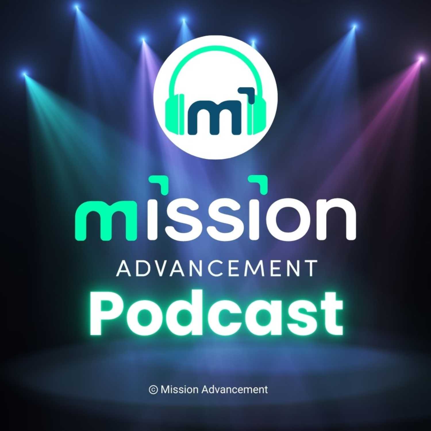 Mission Advancement Podcast 