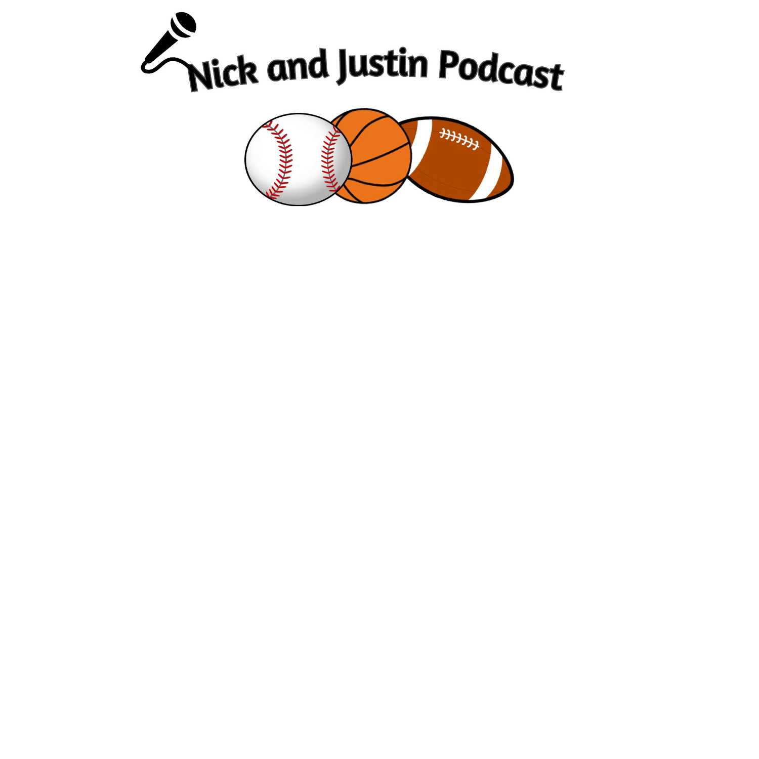 Hot Takes with Nick and Justin 