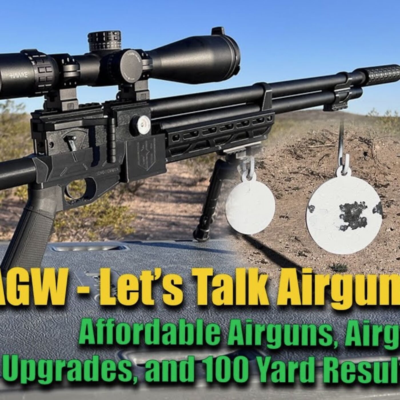 Let's Talk Airguns - Affordable Airguns, Airgun Upgrades, and 100 Yards Results!