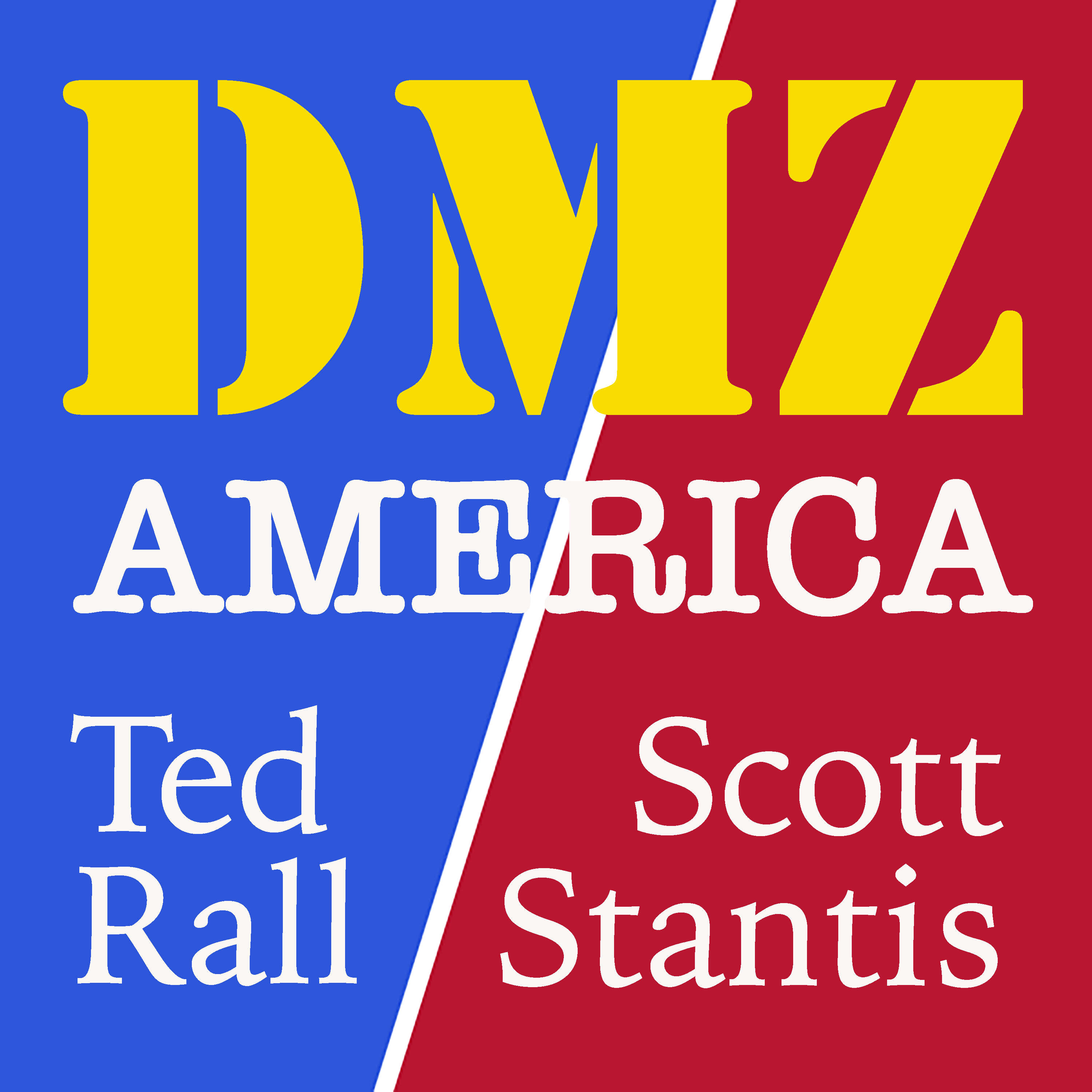 DMZ America with Ted Rall & Scott Stantis 