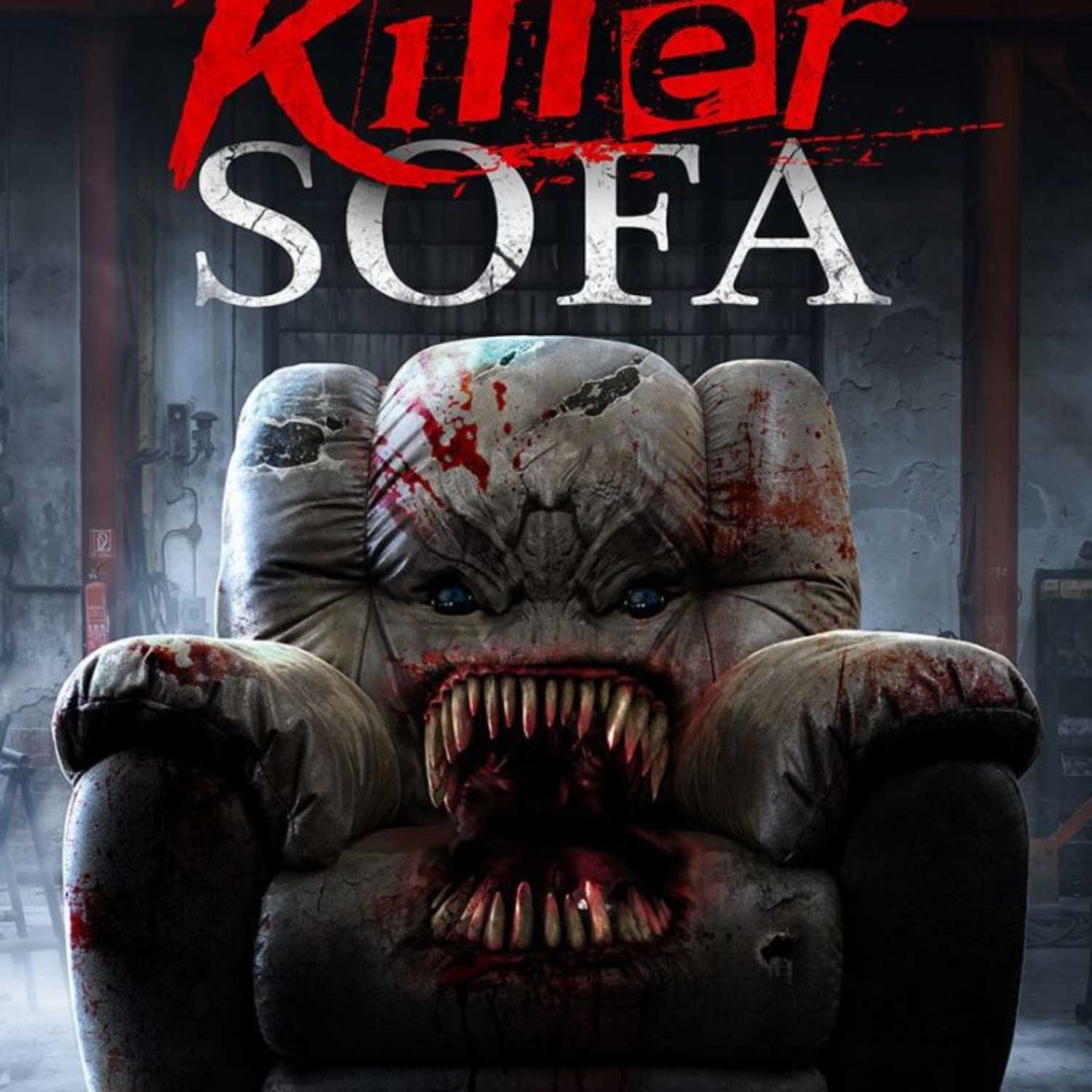 Episode 52-Killer Sofa