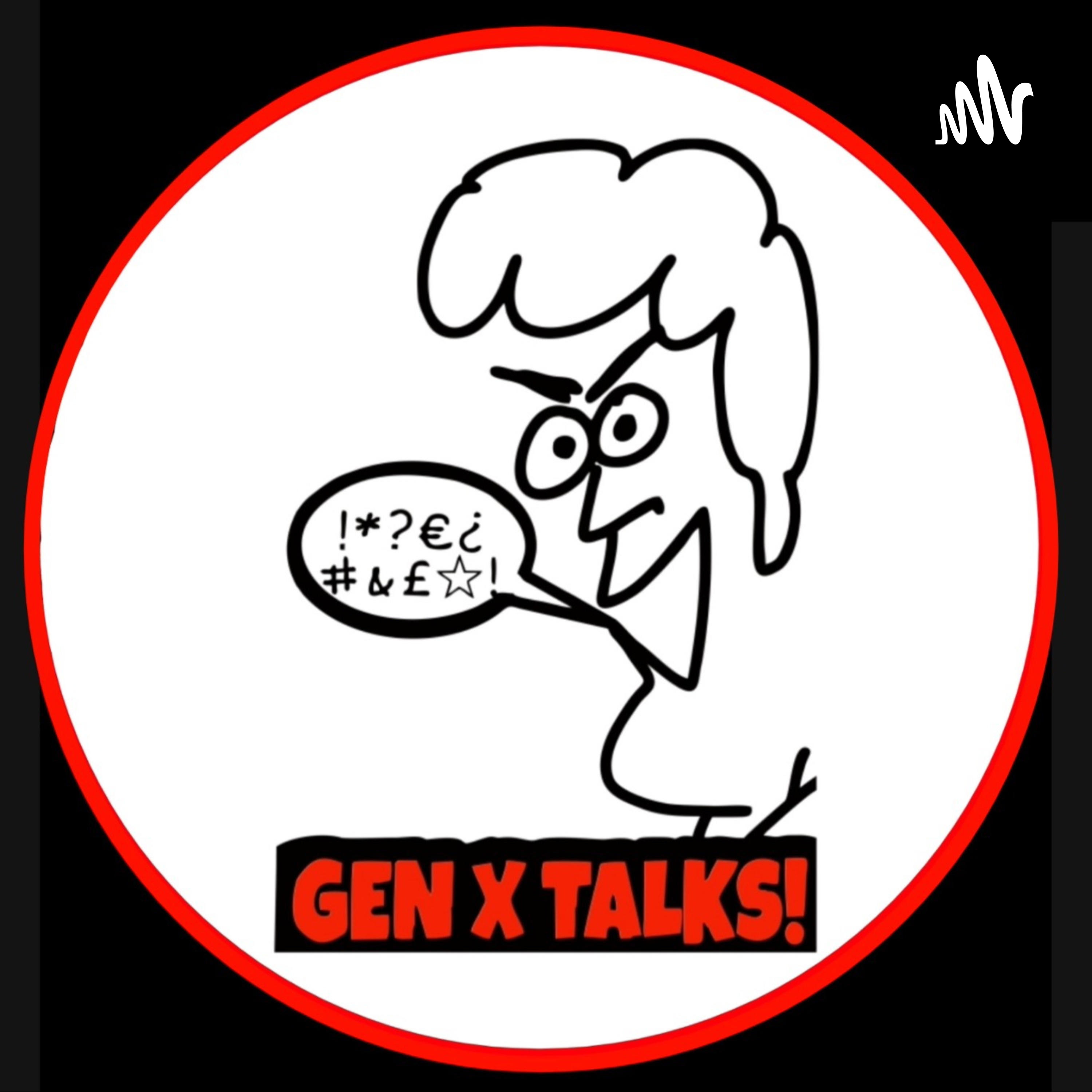 Gen X Talks! 