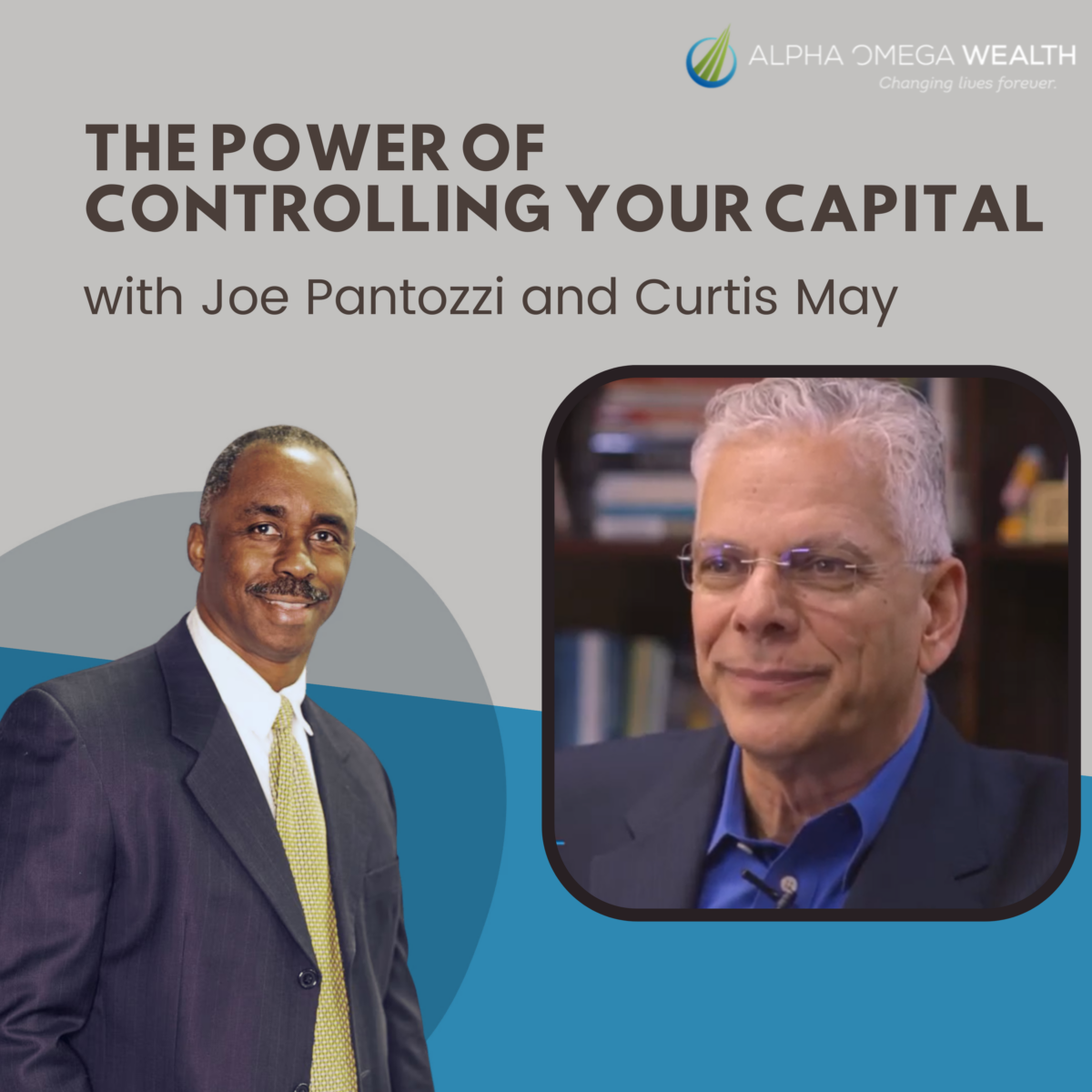 ⁣The Power of Controlling Your Capital with Joe Pantozzi and Curtis May