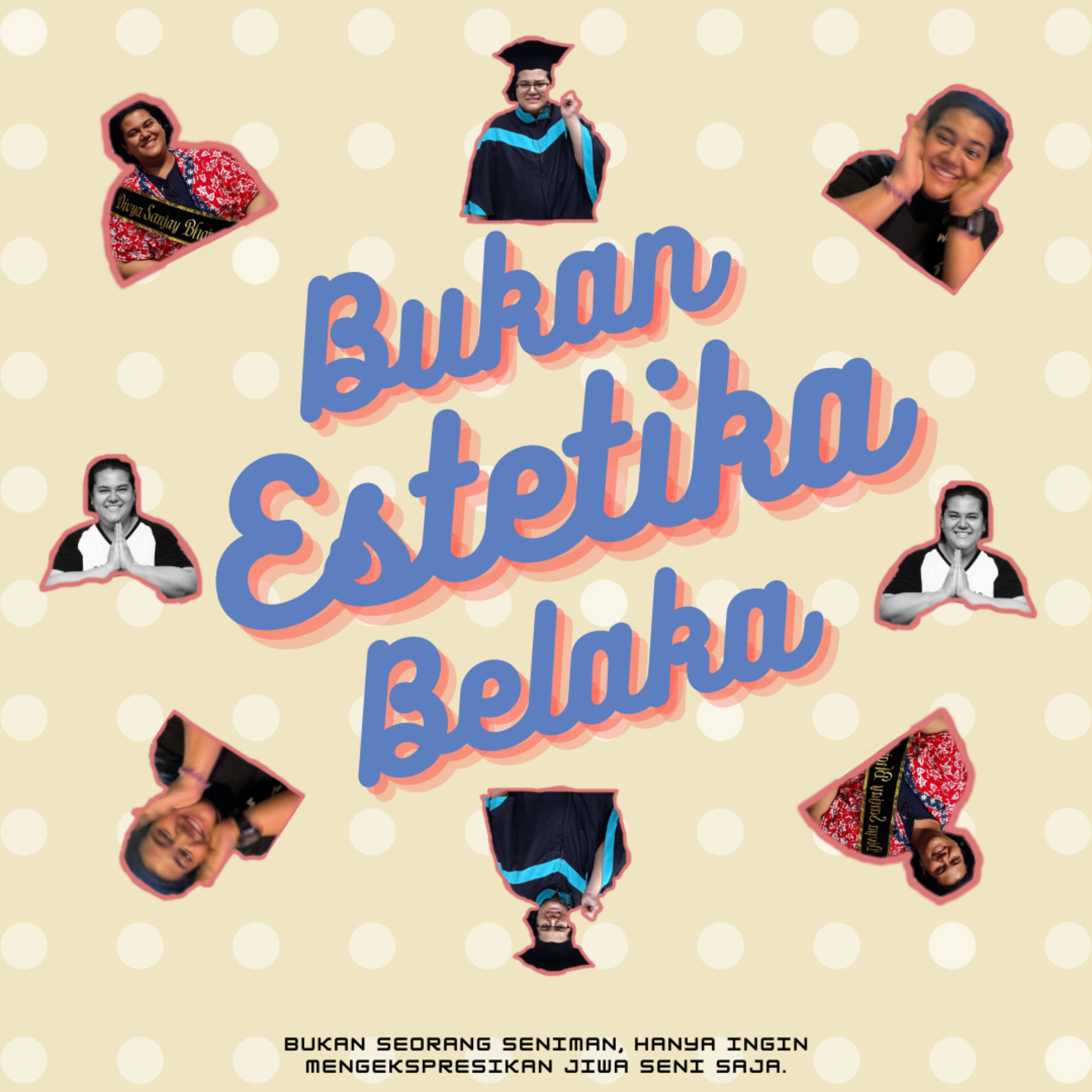 Bukan Estetika Belaka 