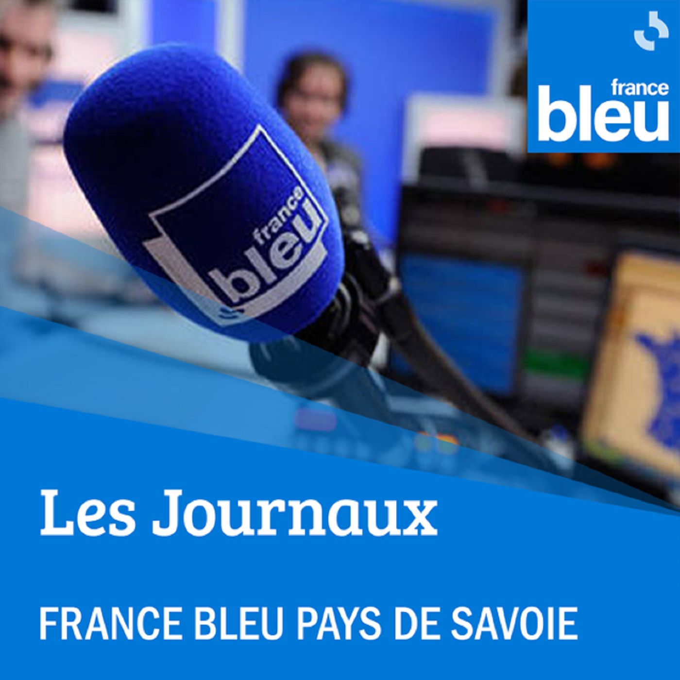 Journaux d'infos de France Bleu Pays de Savoie 