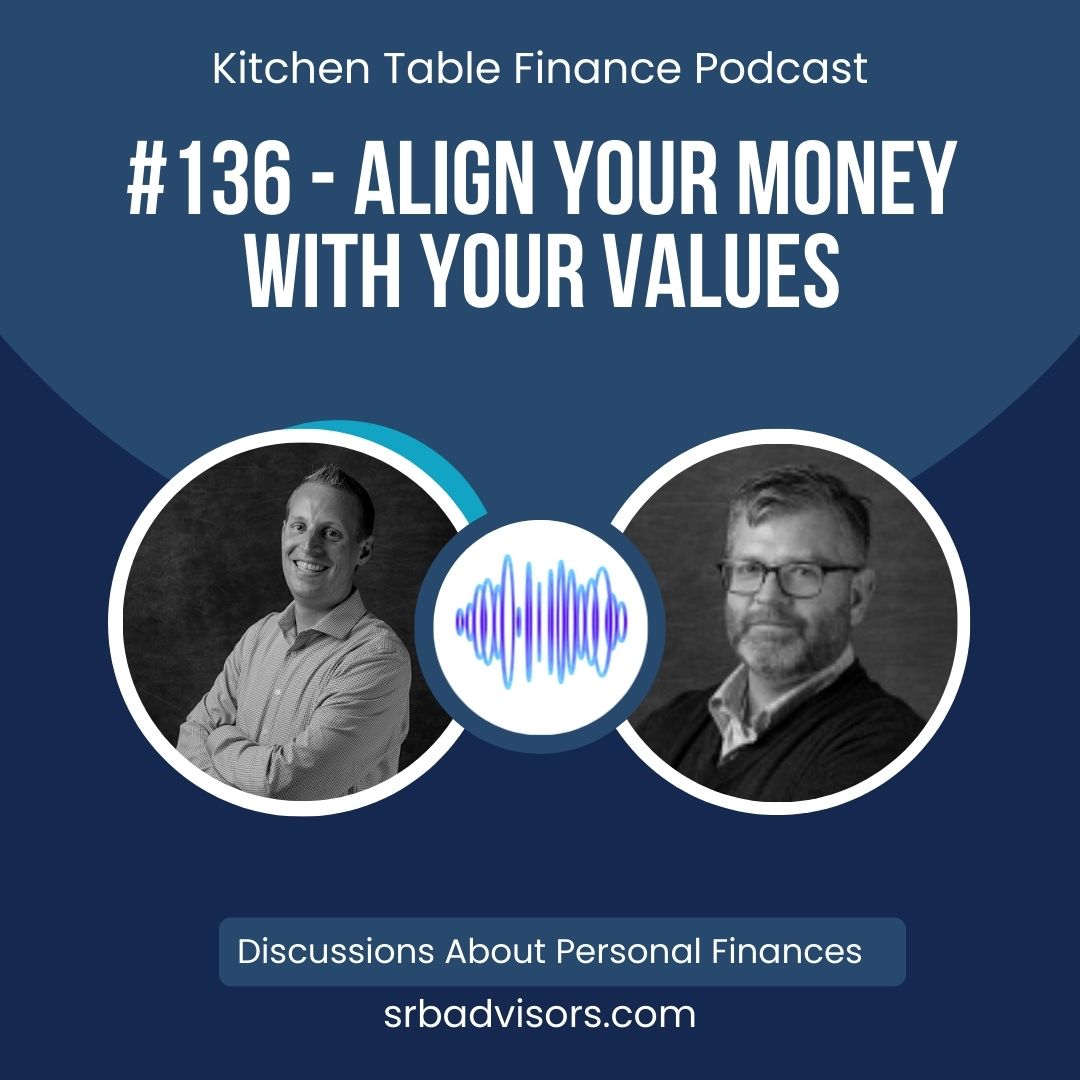 Ep 136: Align Your Money With Your Values