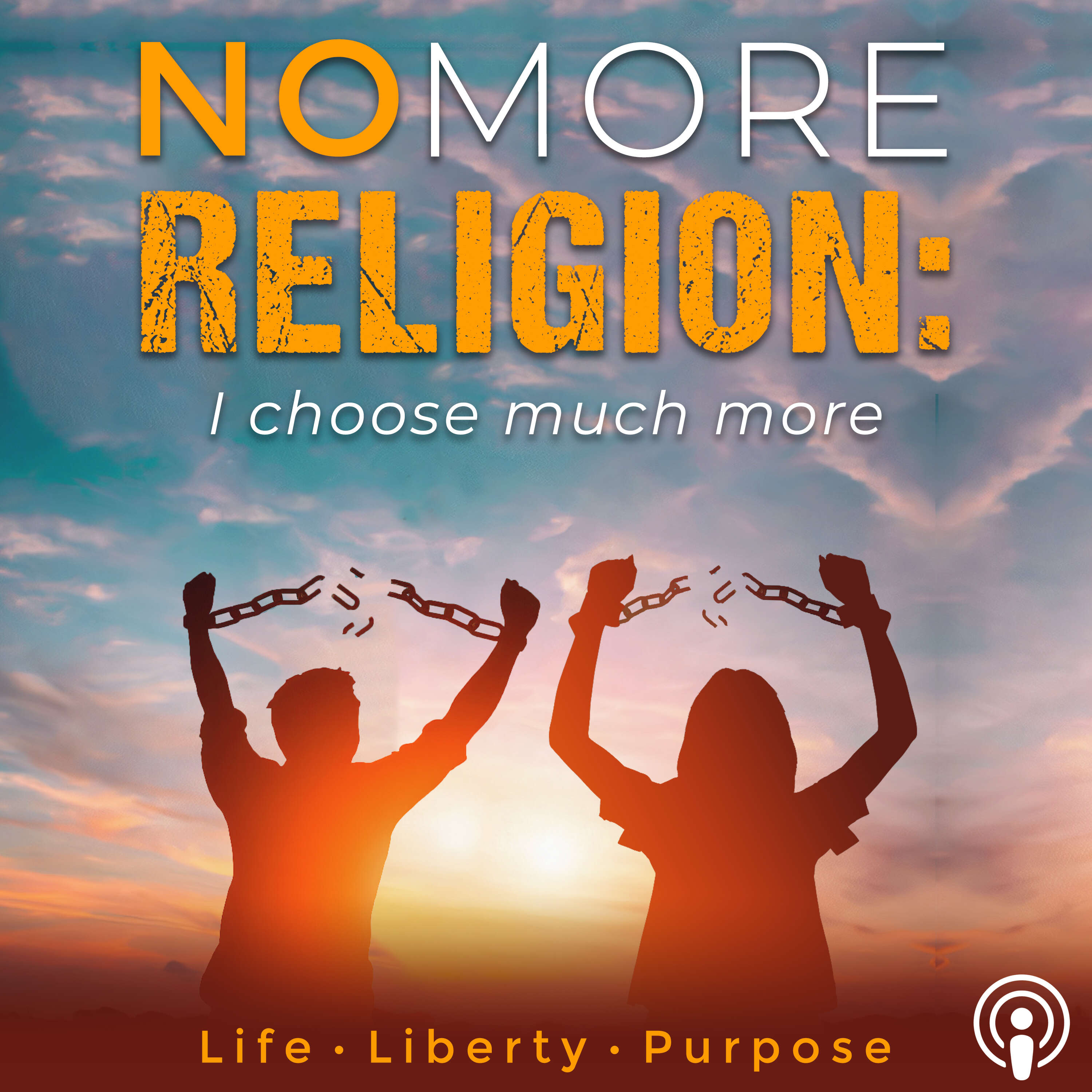 No More Religion: I Choose Much More 