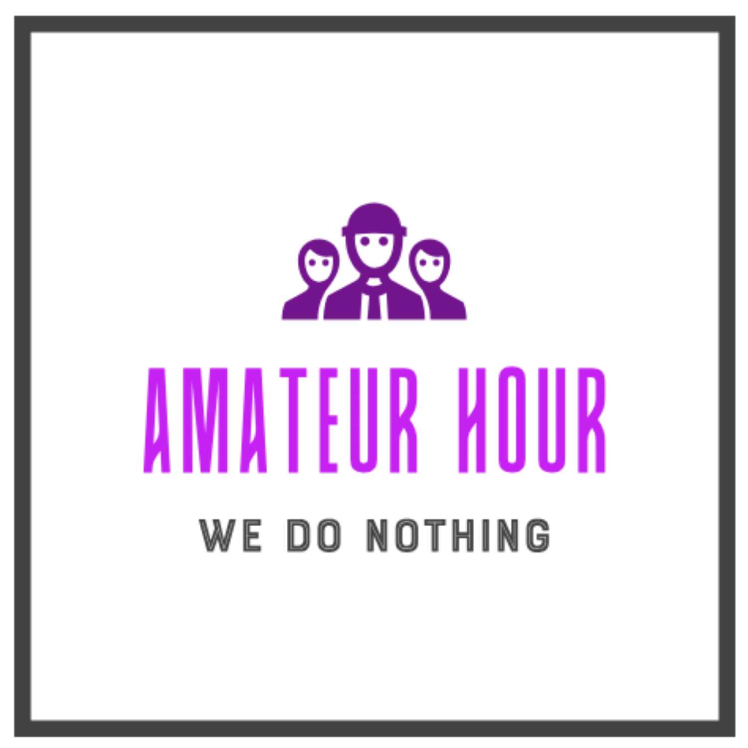 The Amateur Hour Podcast 