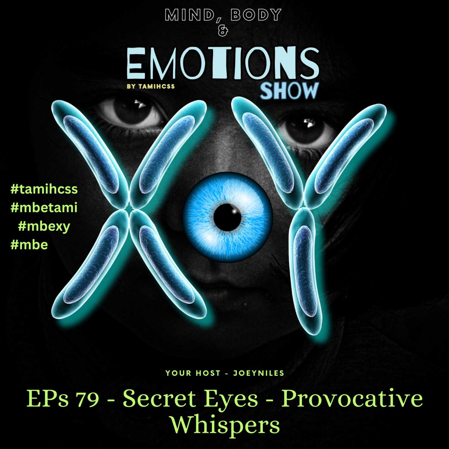 Eps 79 - Secret Eyes - Provocative Whispers