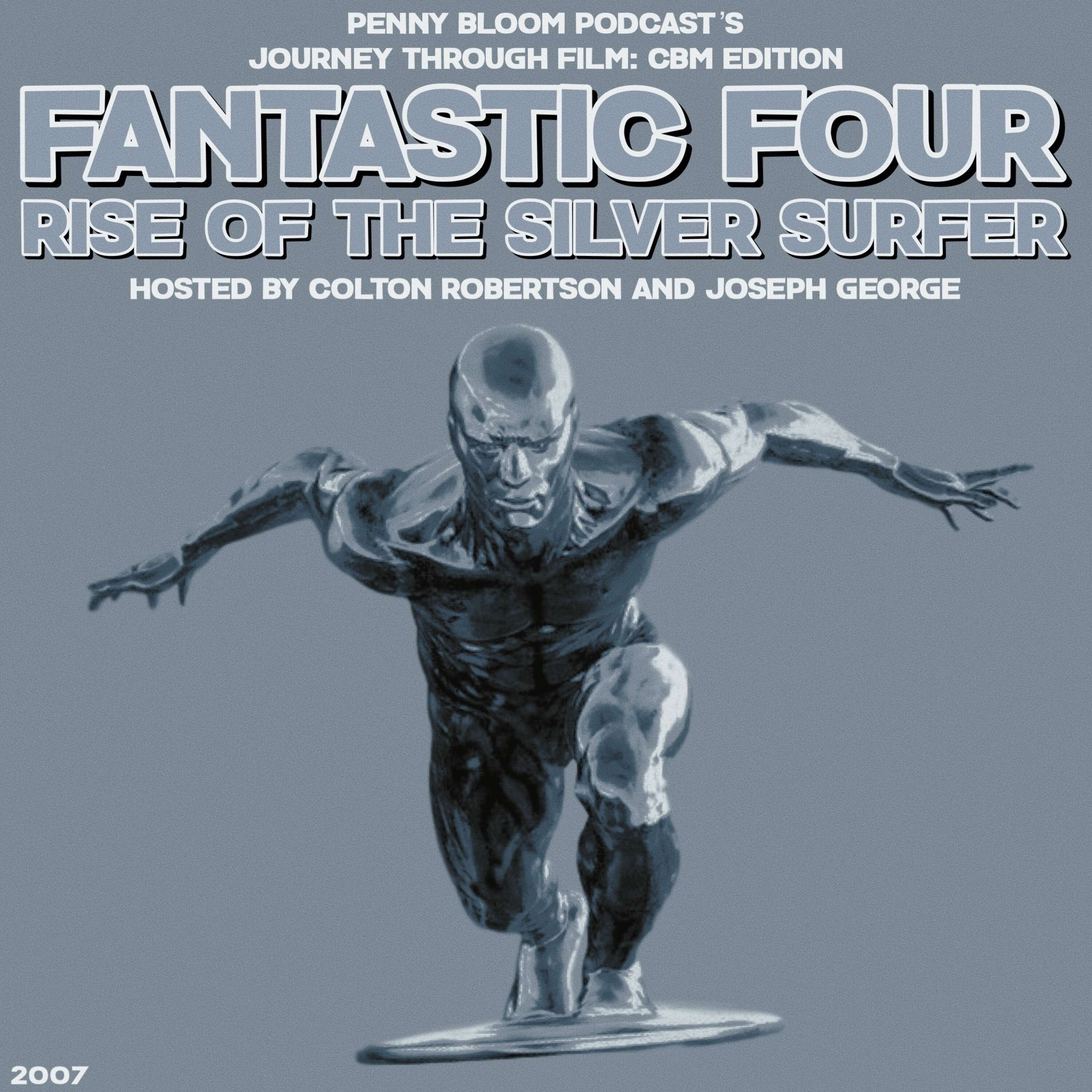 ⁣Fantastic Four: Rise of the Silver Surfer (2007)