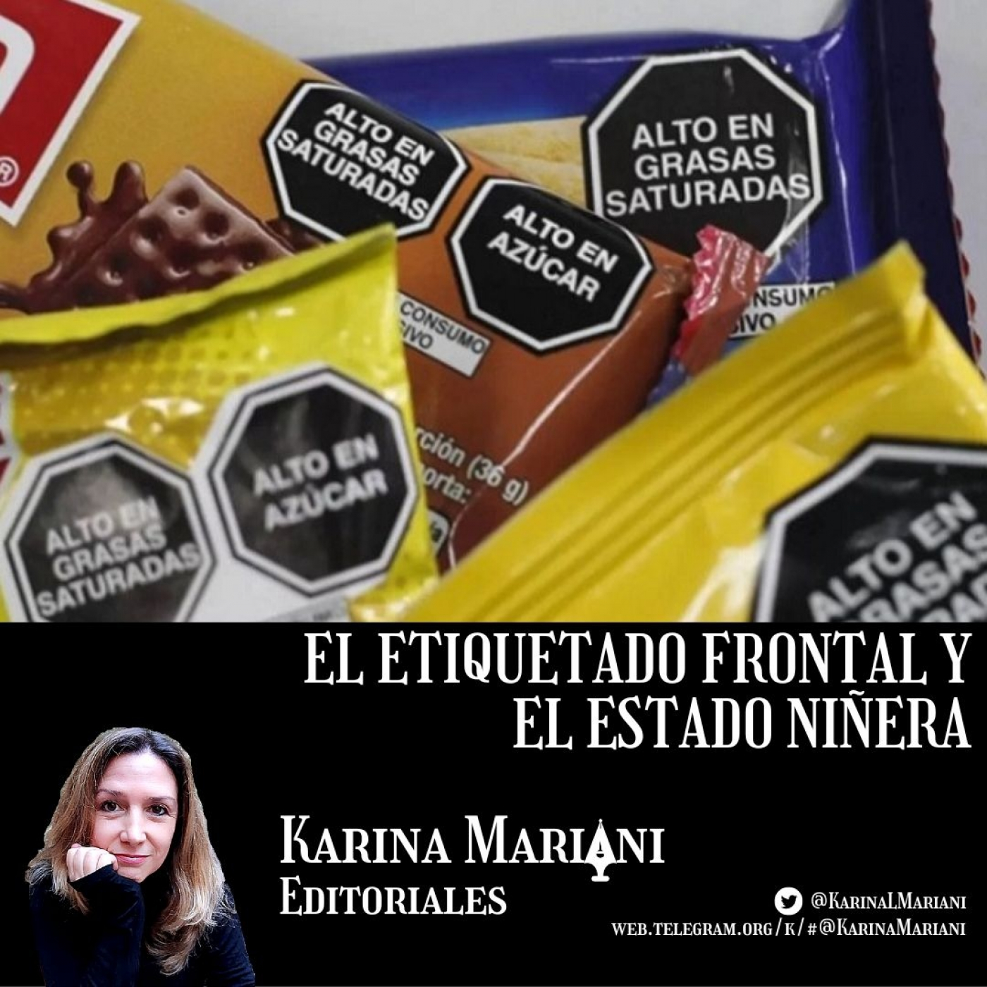 ⁣El etiquetado frontal y las consecuencias del Estado Niñera