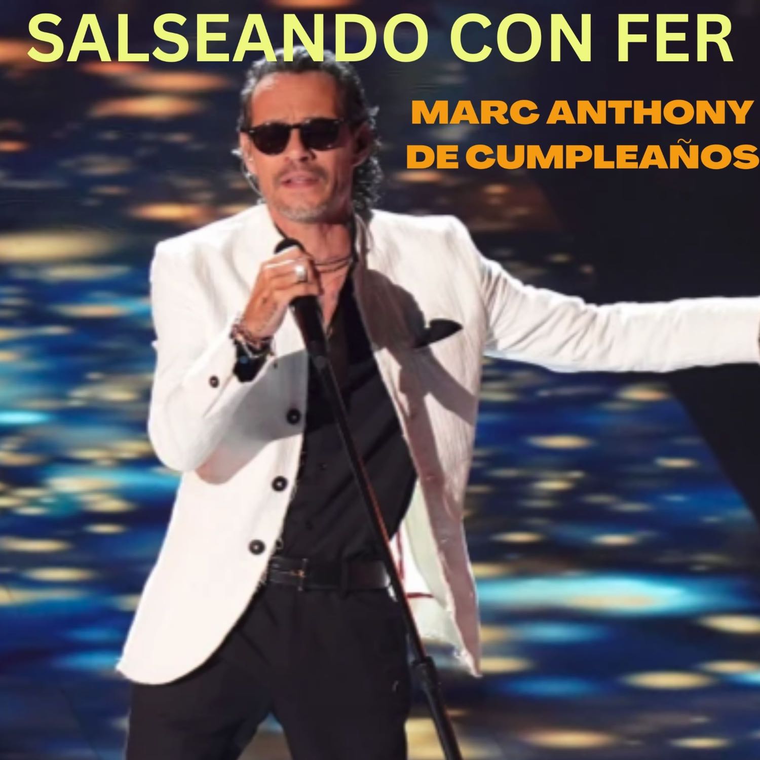 Marc Anthony de Cumpleaños