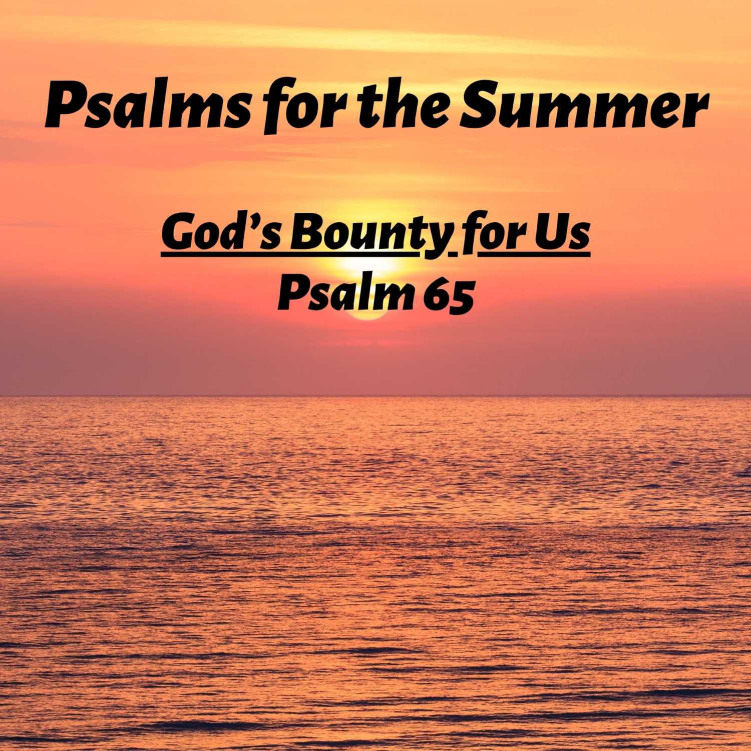 God's Bounty for Us