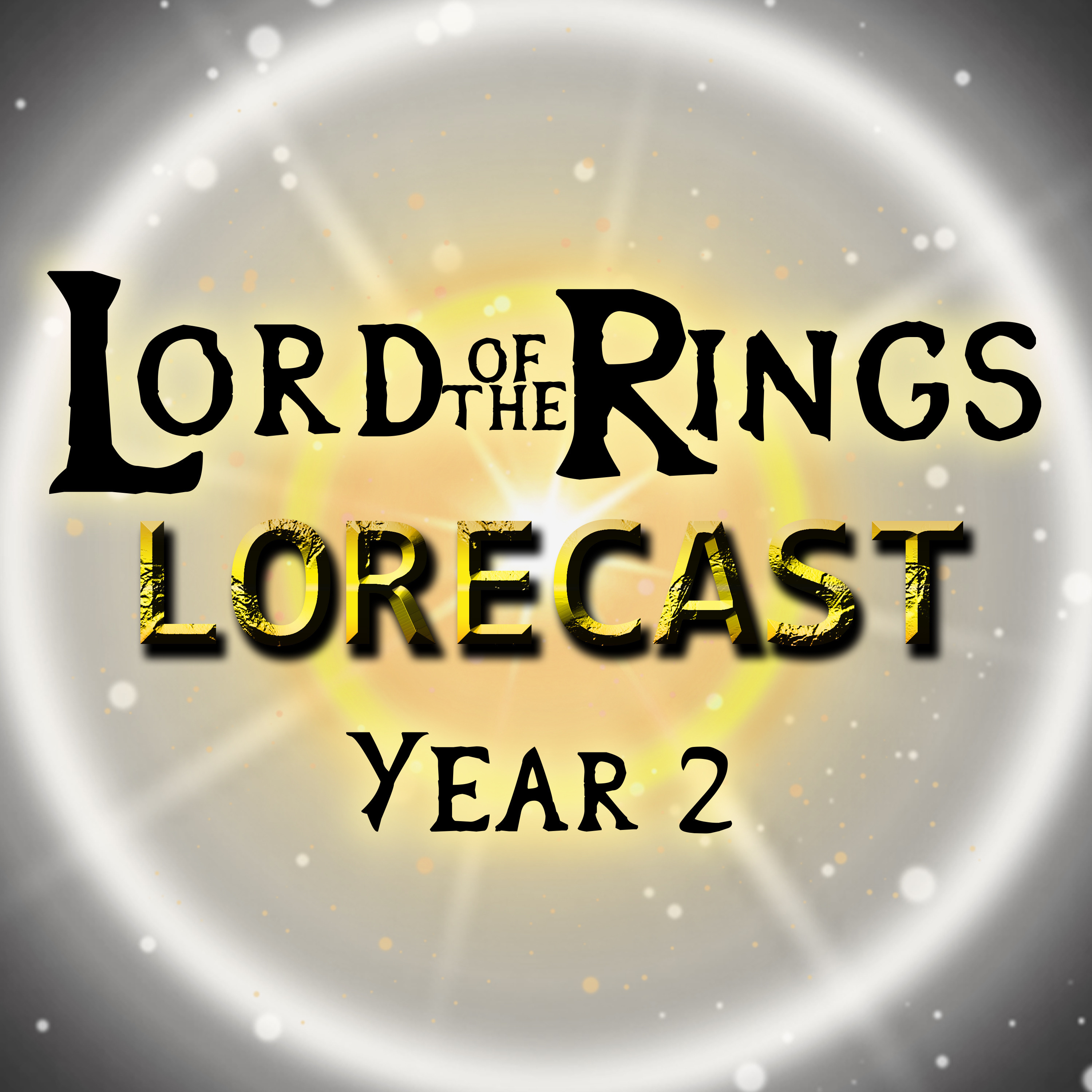 Lord of the Rings Lorecast 