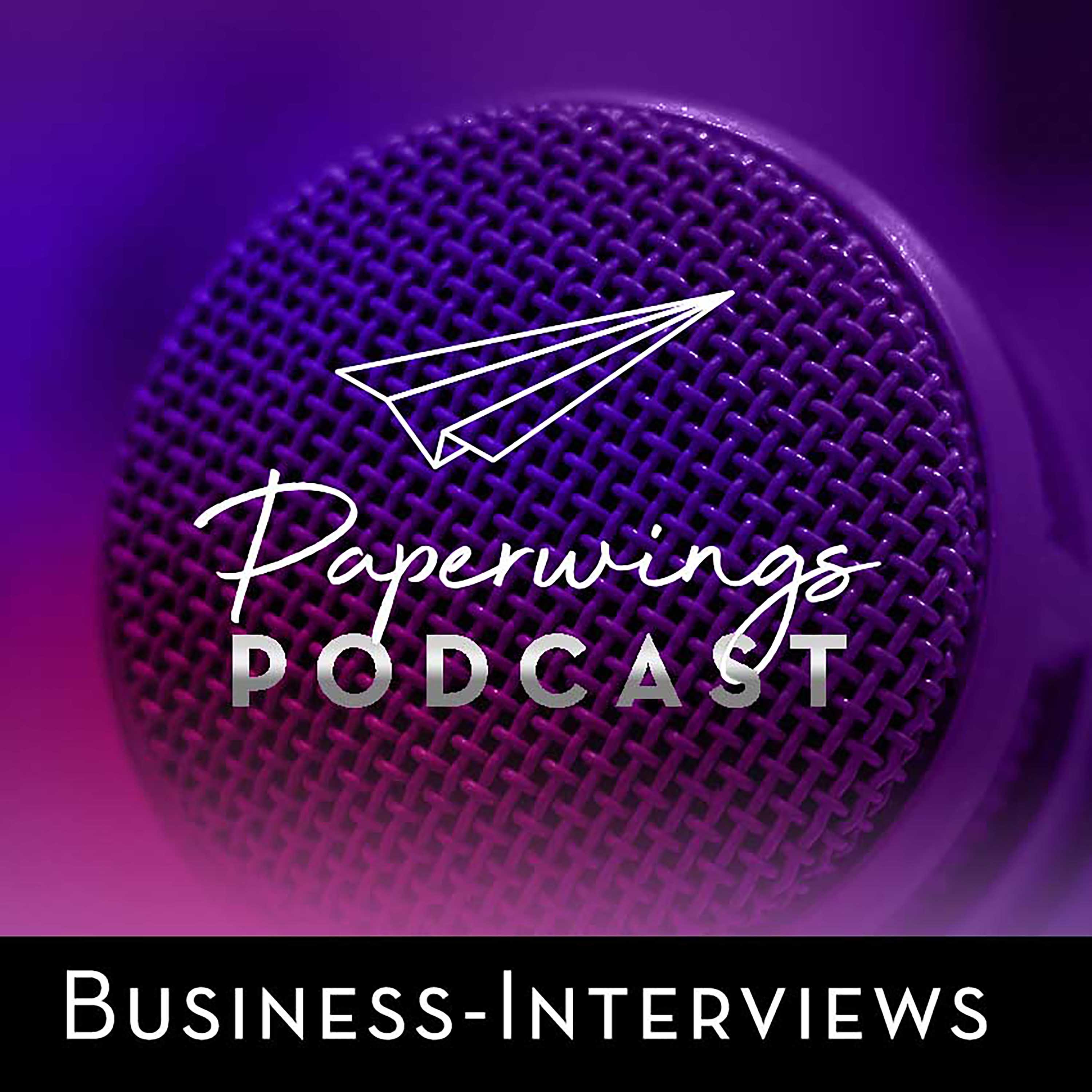 Paperwings Podcast - Der Business-Interview-Podcast mit Managementberater Danny Herzog-Braune 