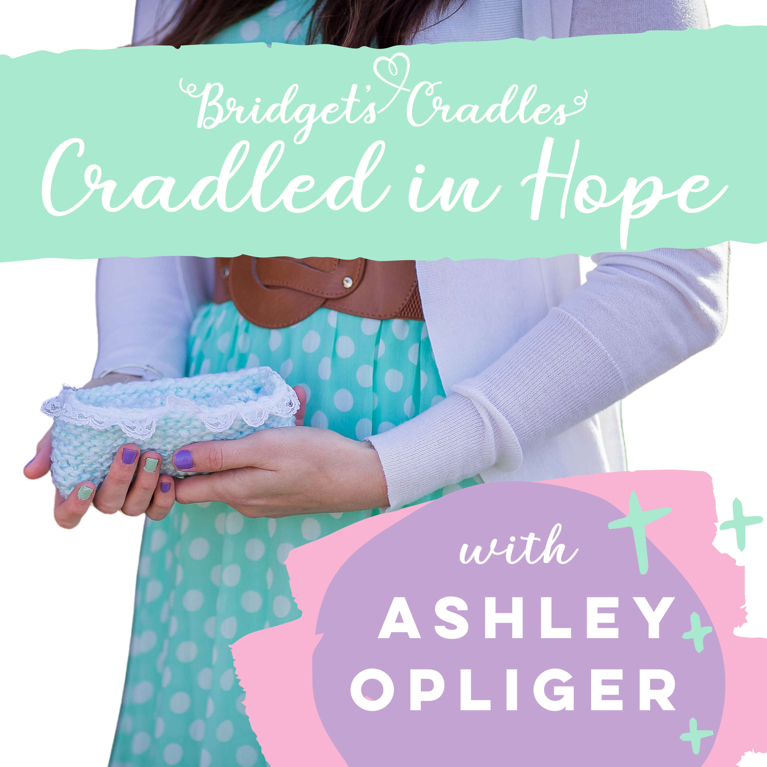 Cradled in Hope 