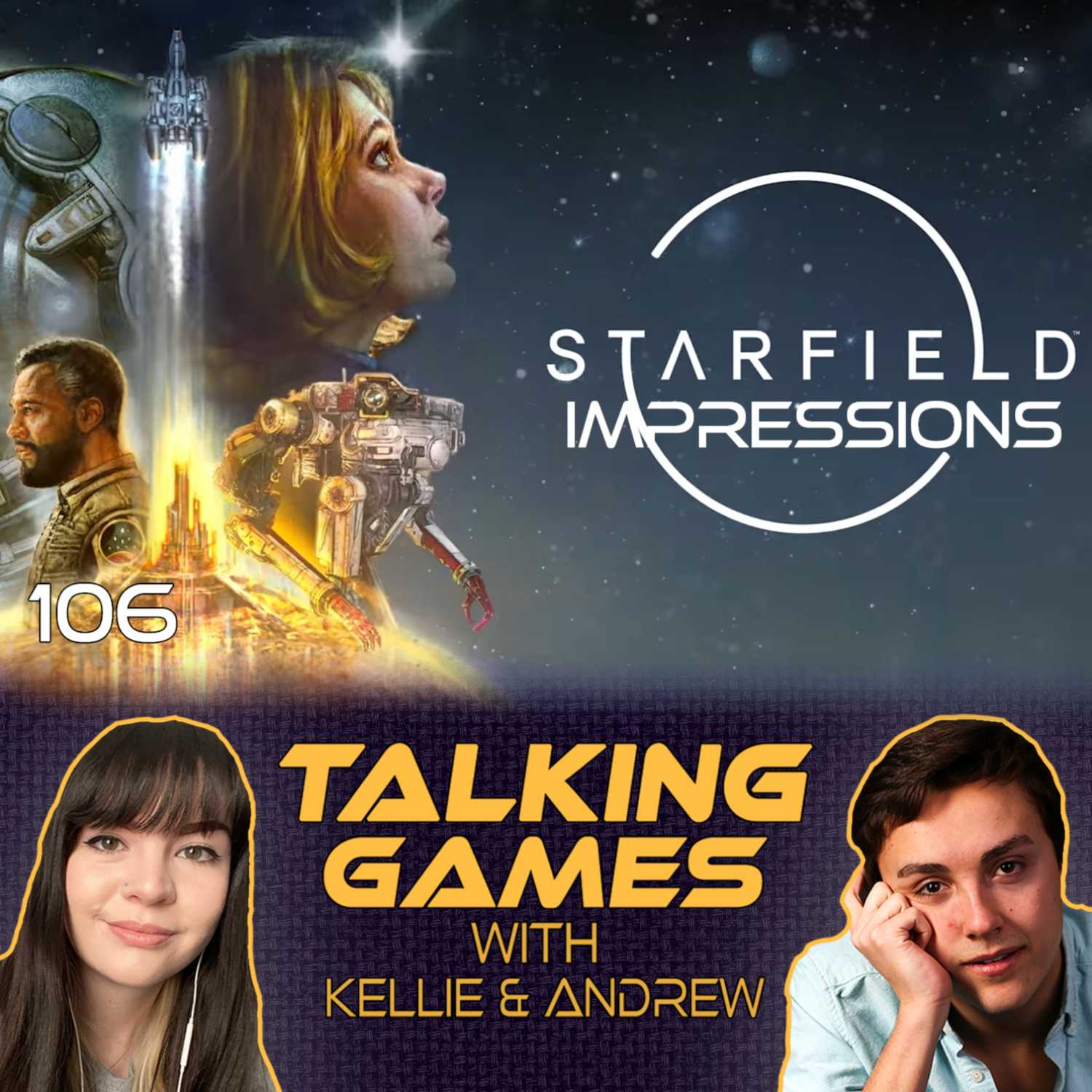 Episode 106: Starfield Impressions