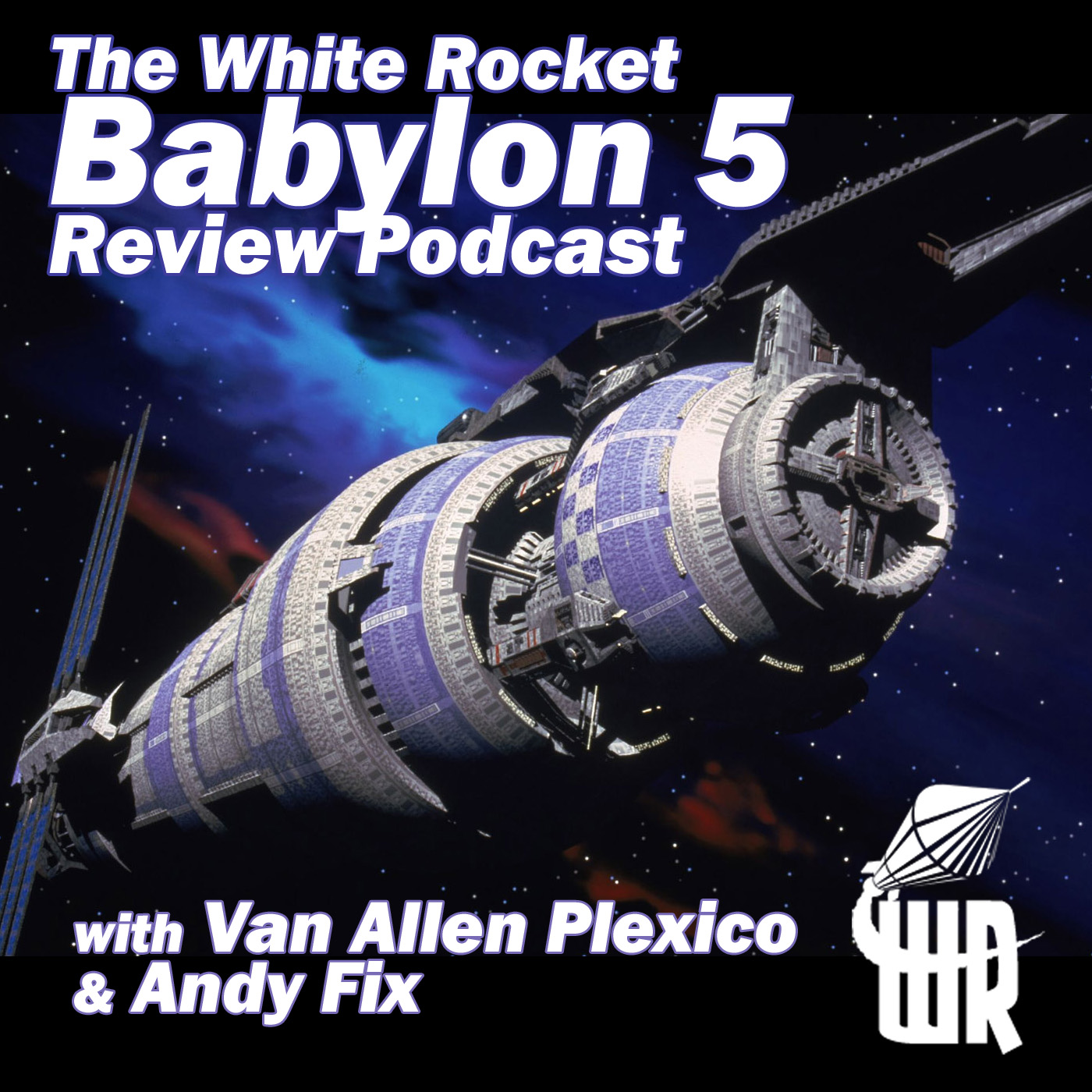 The White Rocket Babylon 5 Review Podcast 