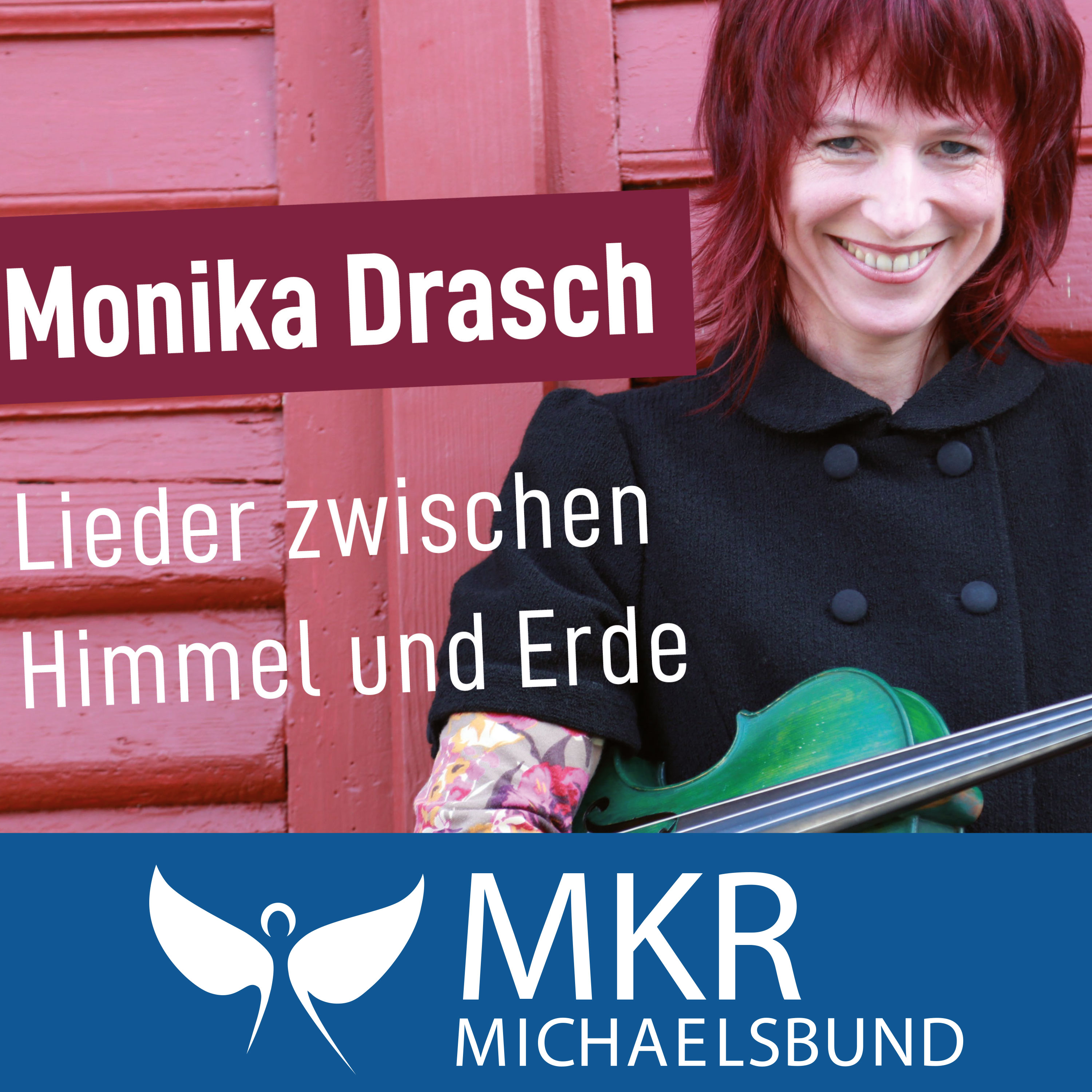 Monika Drasch - Lieder zwischen Himmel und Erde 