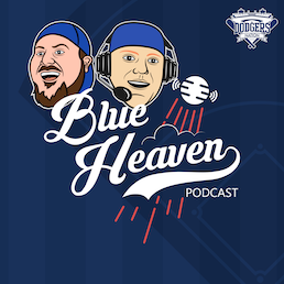 Dodgers Nation: Blue Heaven Podcast 