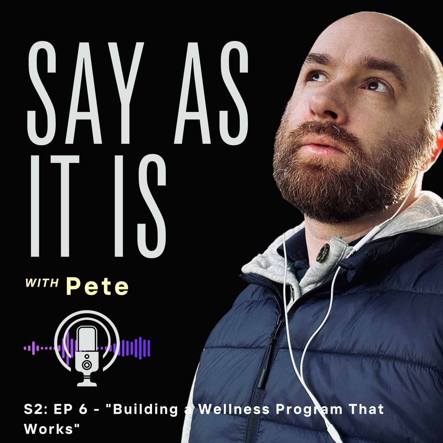 S2 Ep 6 - Building a Wellness Program That Works