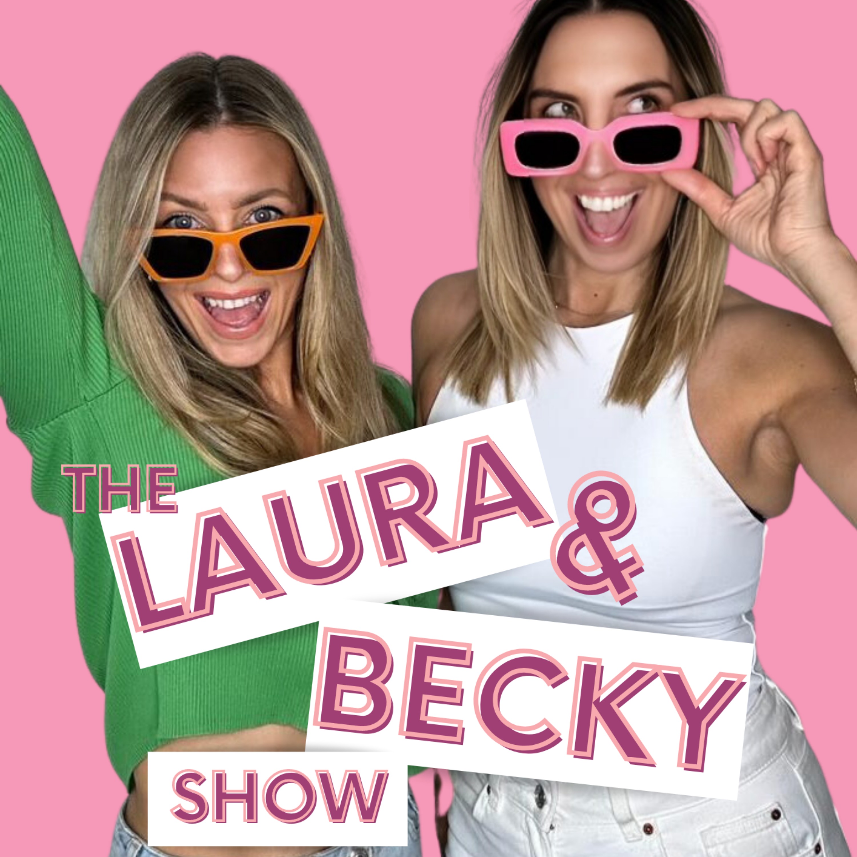 The Laura & Becky Show 