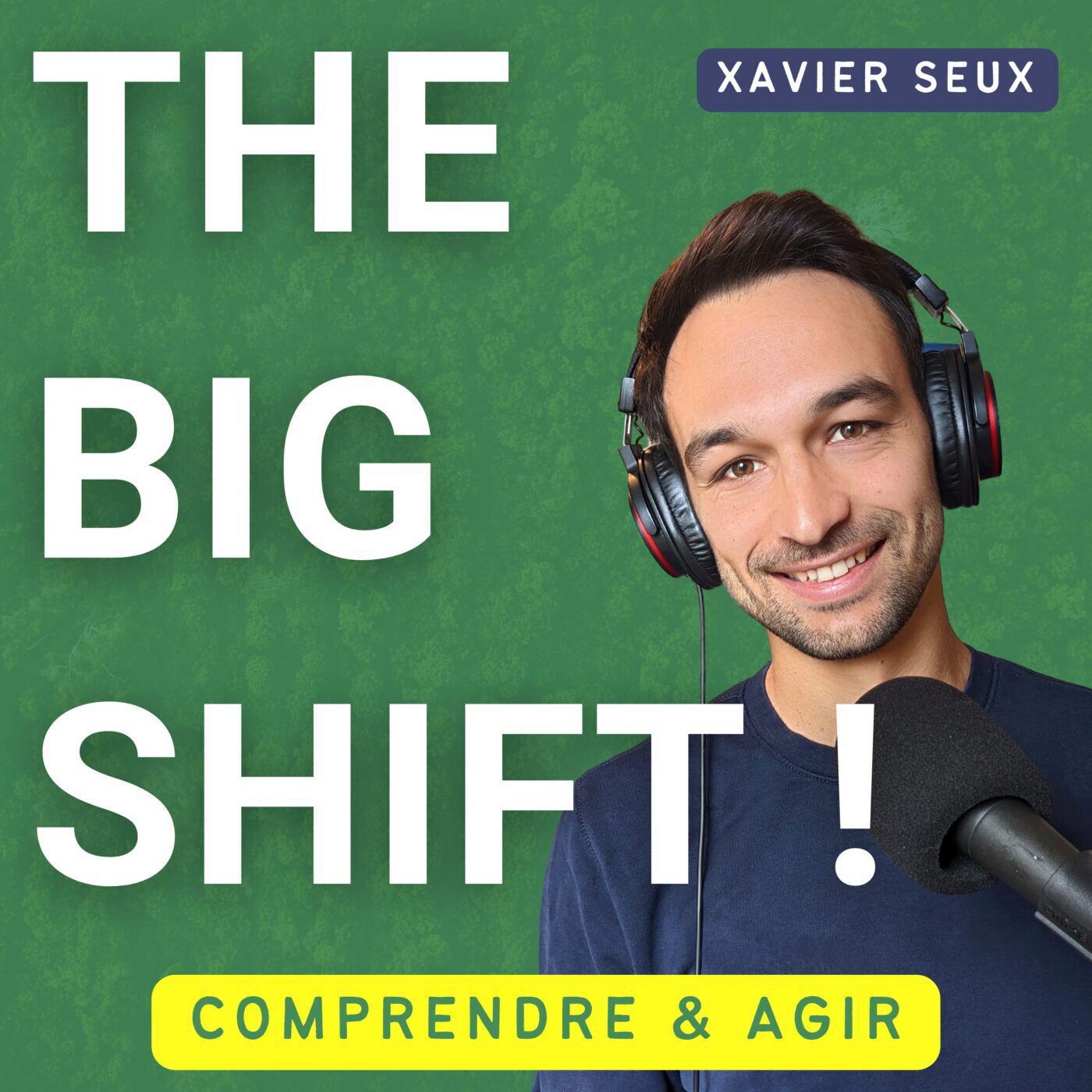 THE BIG SHIFT ! Écologie 