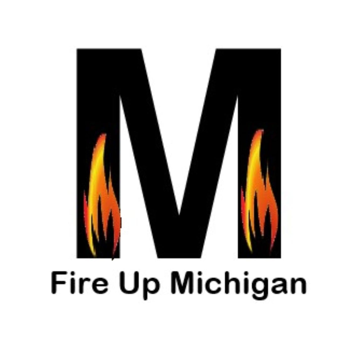 Fire Up Michigan 