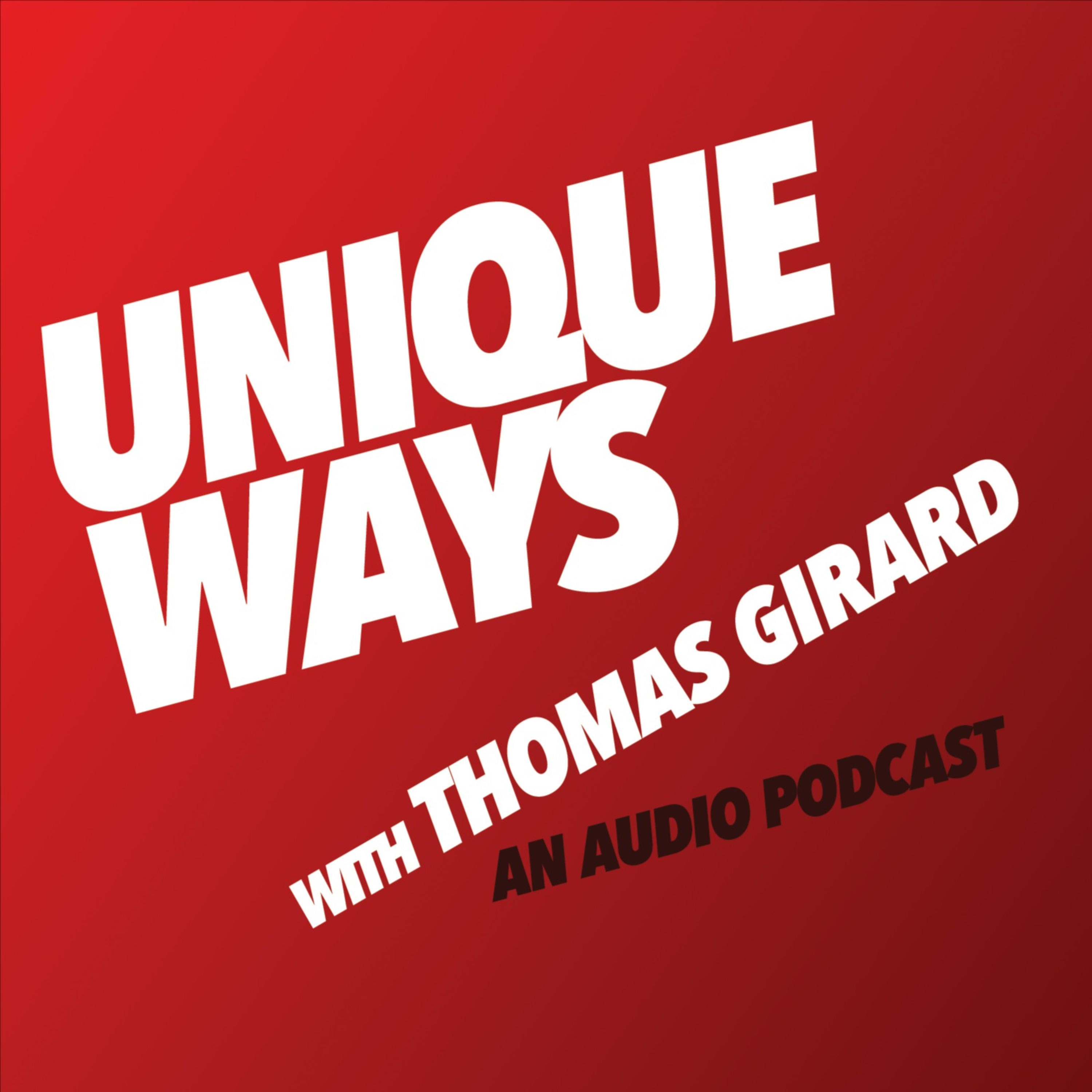 UNIQUEWAYS WITH THOMAS GIRARD 