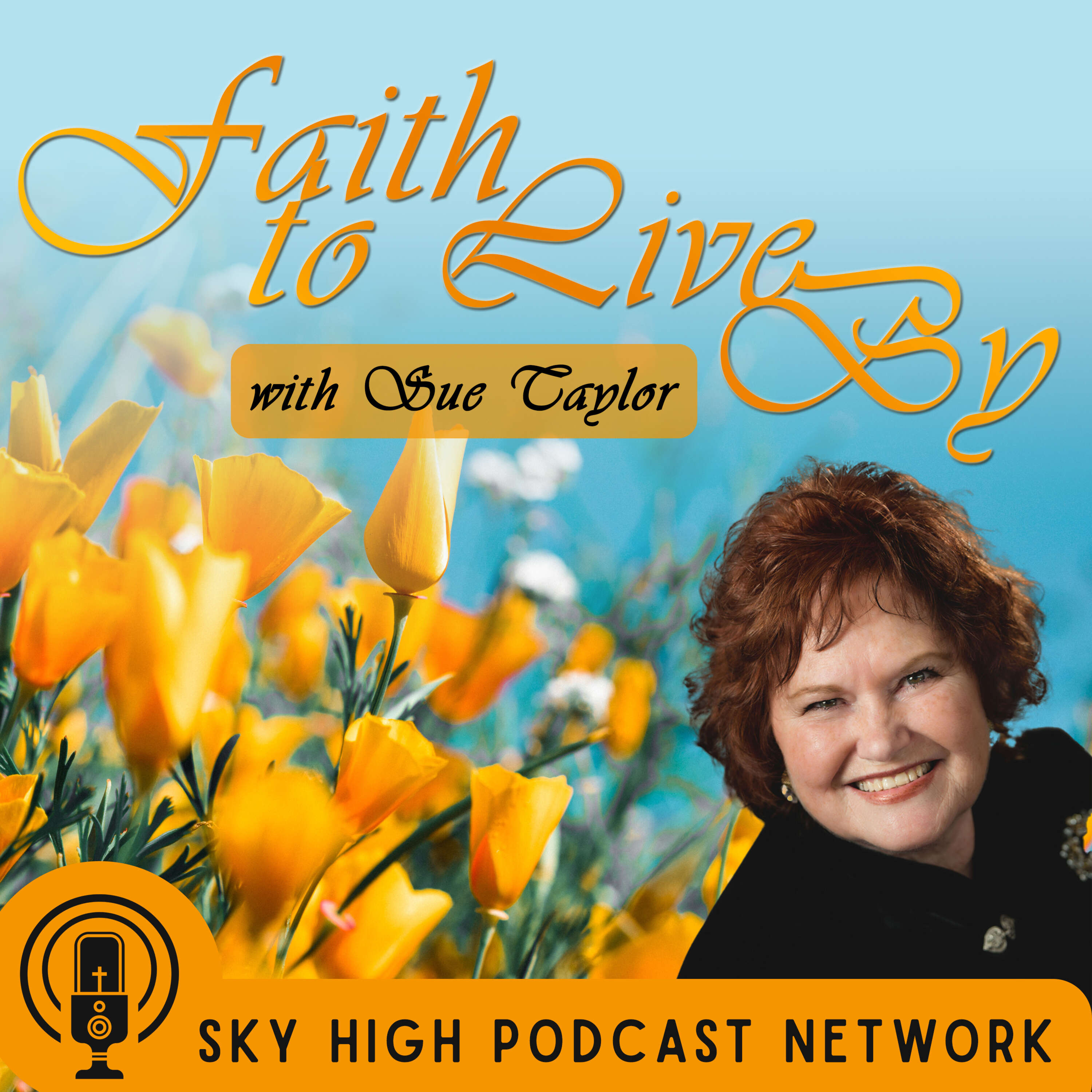 Faith to Live By with Sue Taylor 