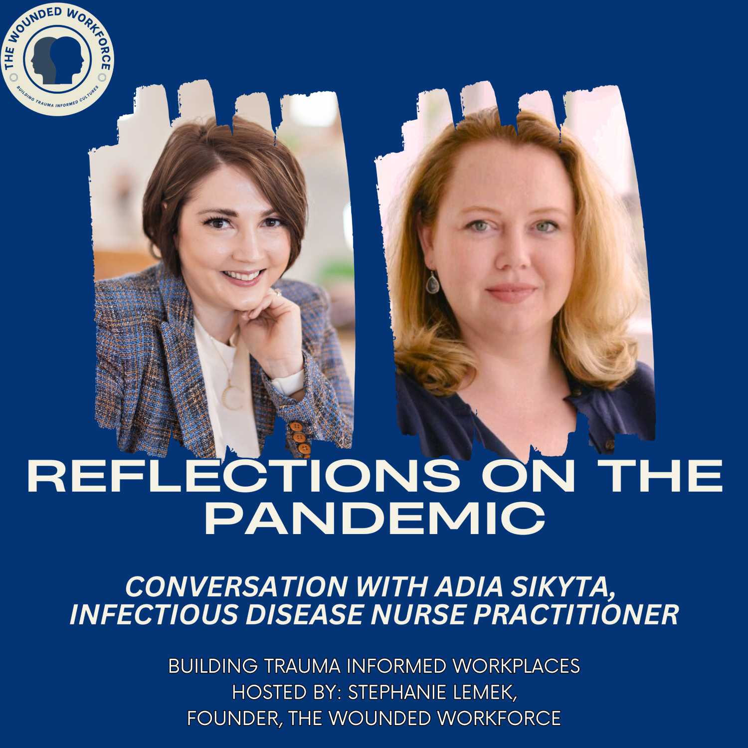 ⁣Reflections on the Pandemic - Conversation with Adia Sikyta, Infectious Disease Nurse Practitioner