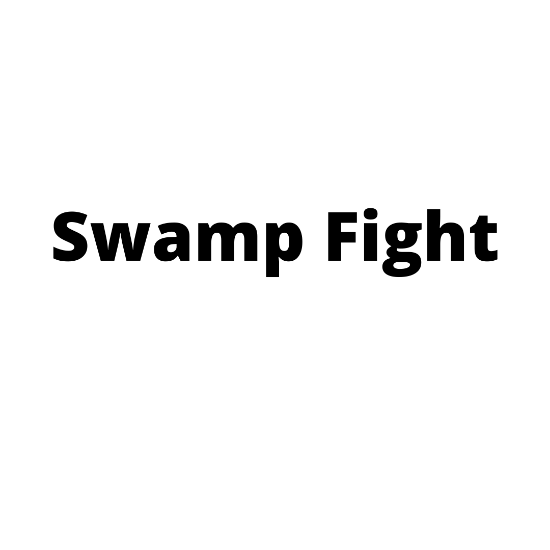 Swamp Fight 