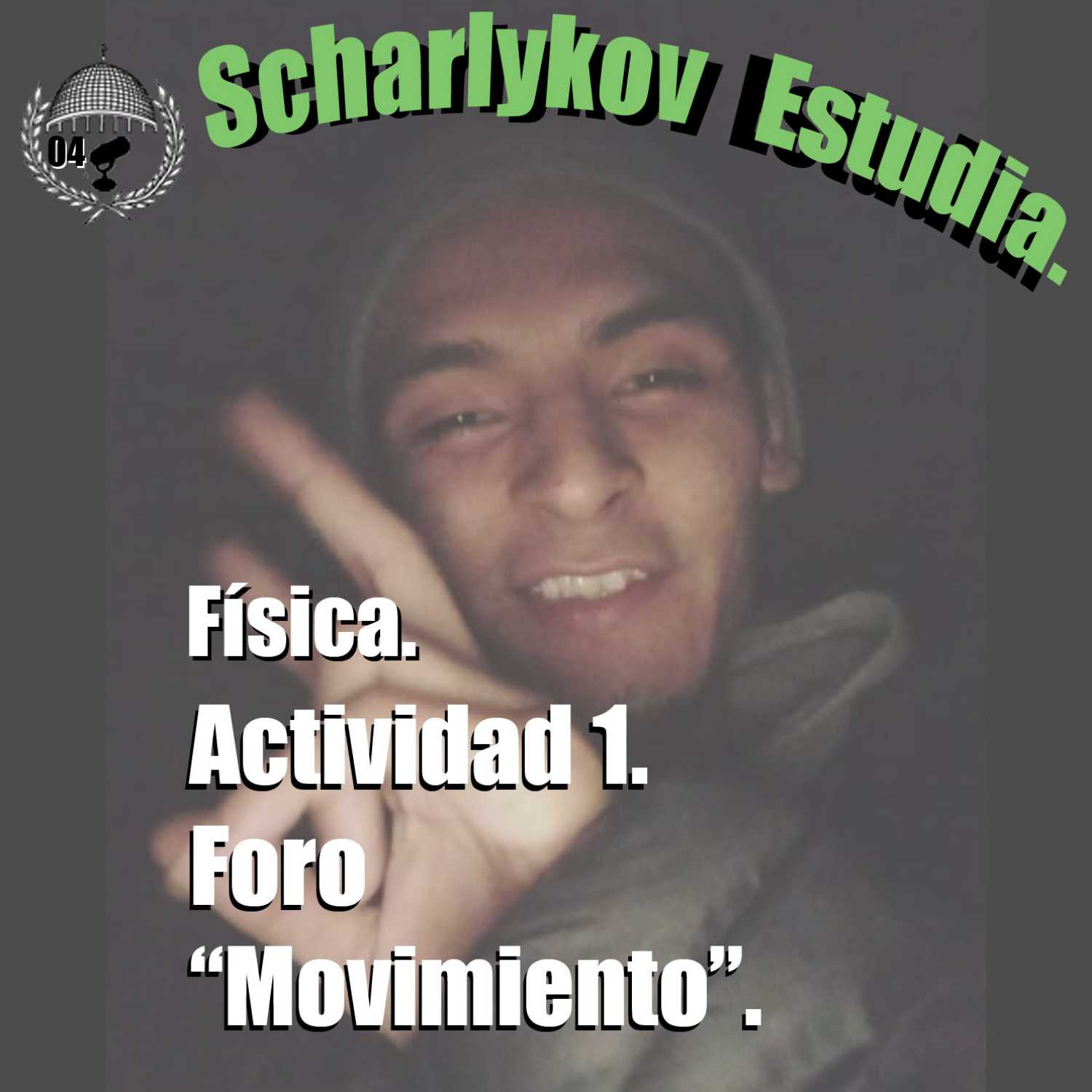 Física. Unidad 1. Actividad 1. Foro socio formativo: movimiento.