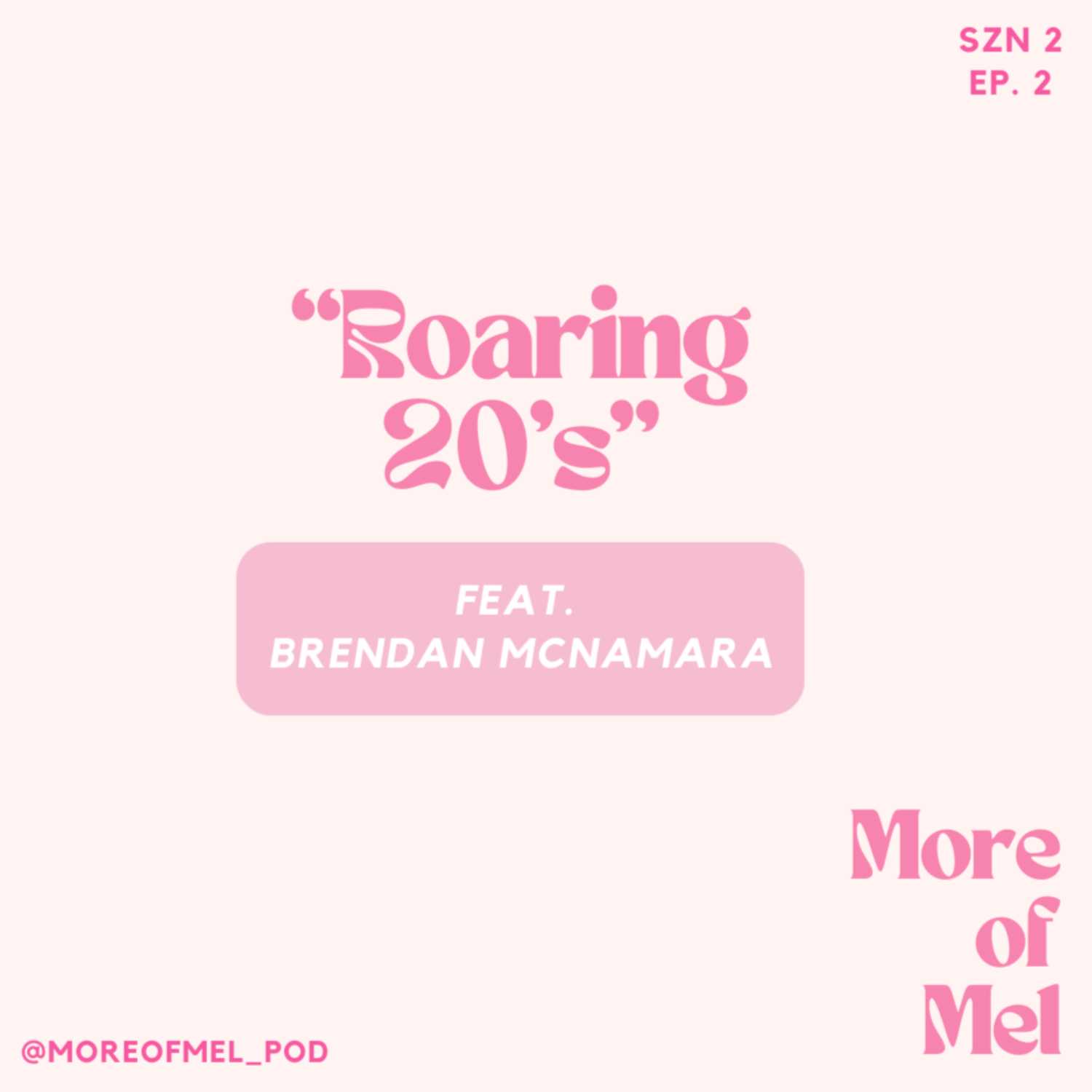 ⁣Roaring 20's (feat. Brendan McNamara)