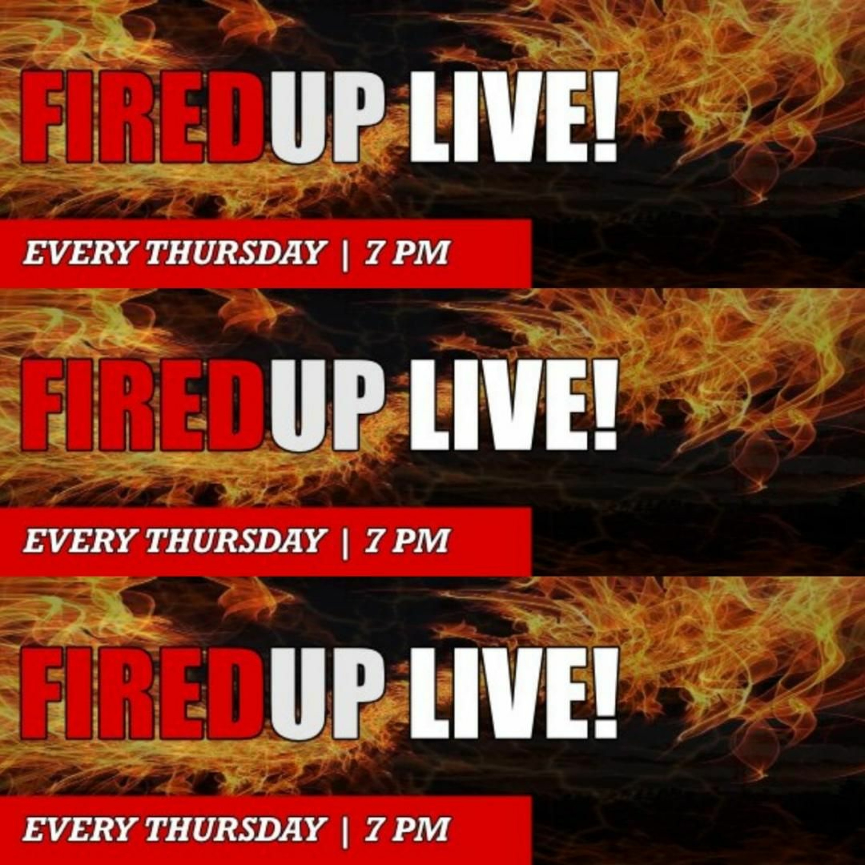 Tuesday, September 11: FiredUp Live