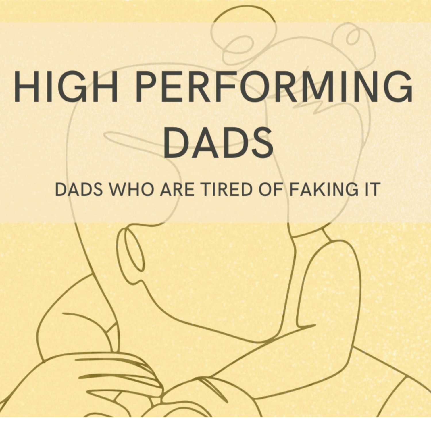 ⁣High Performing Dads, Episode 004: What's the Alternative?