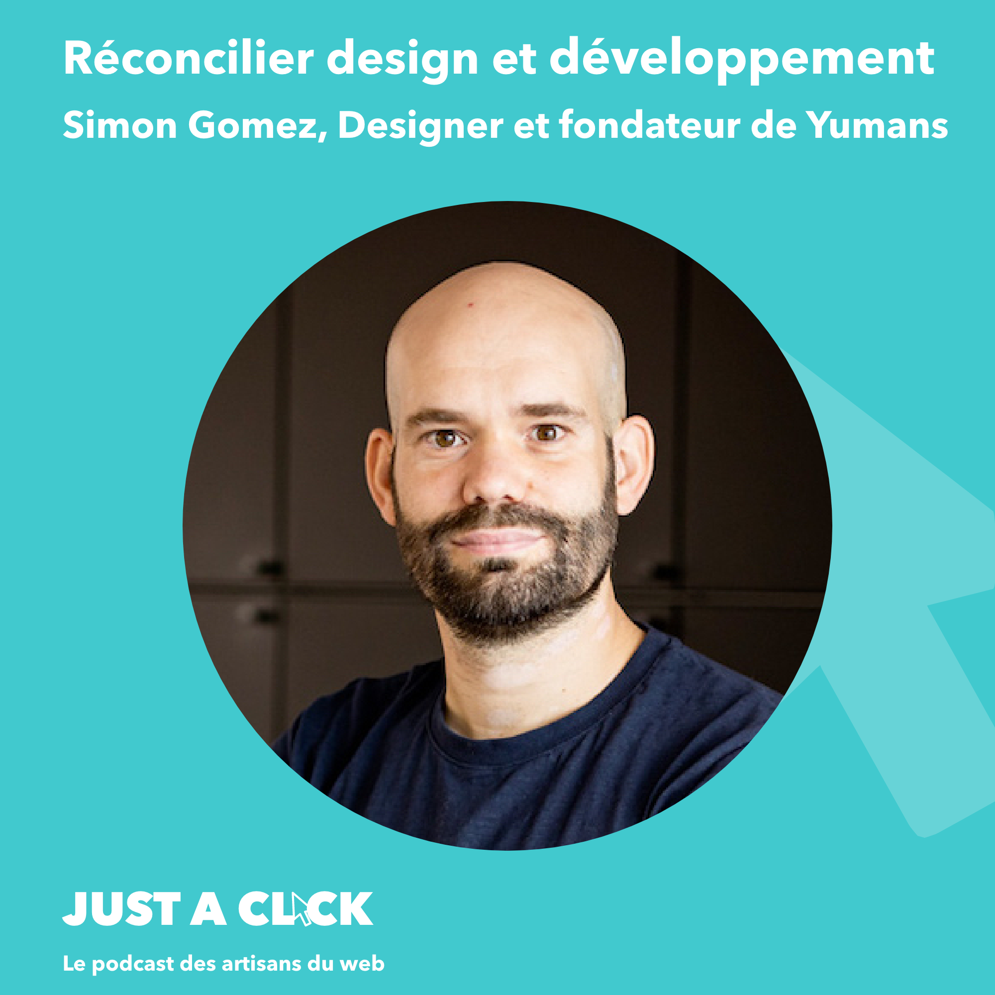 32. Simon Gomez, Réconcilier le design et les développeurs dans un contexte d’agence