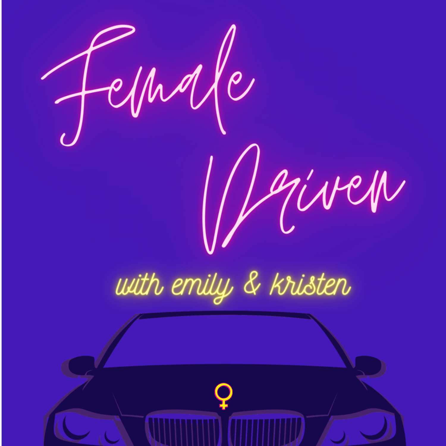 Female Driven 