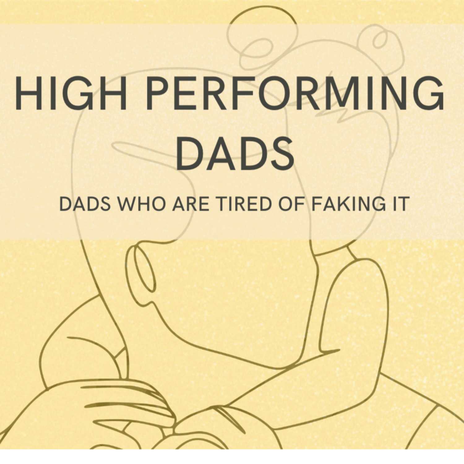 High Performing Dads 
