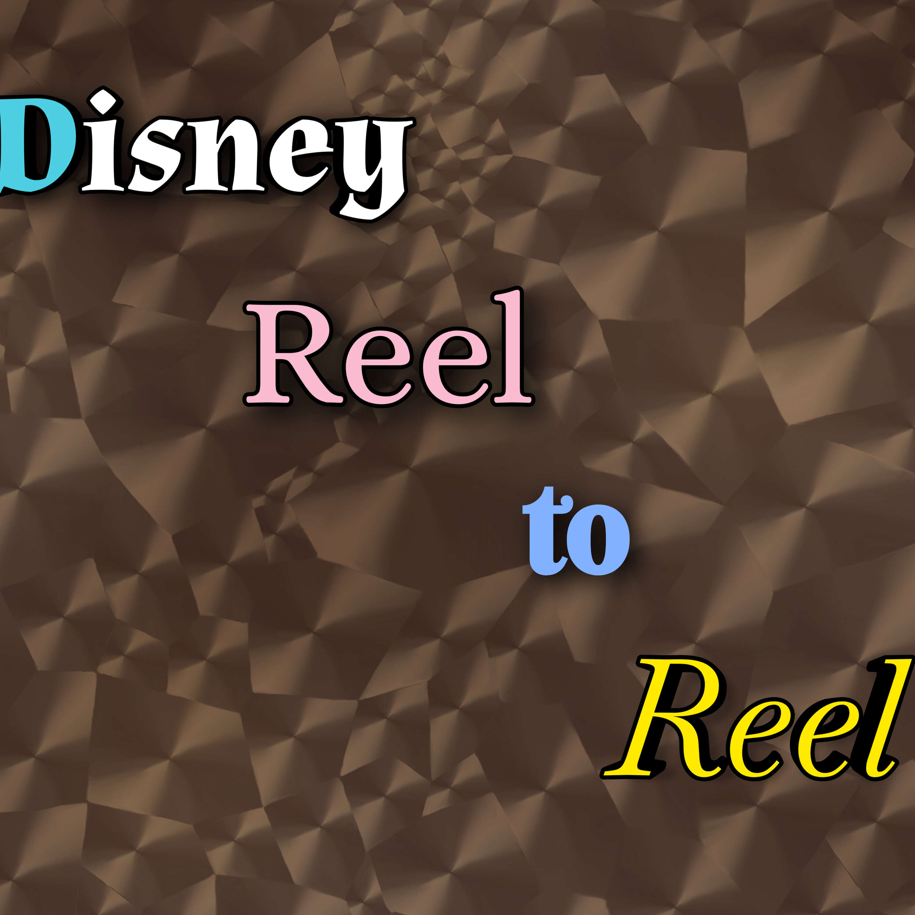 Disney Reel to Reel 