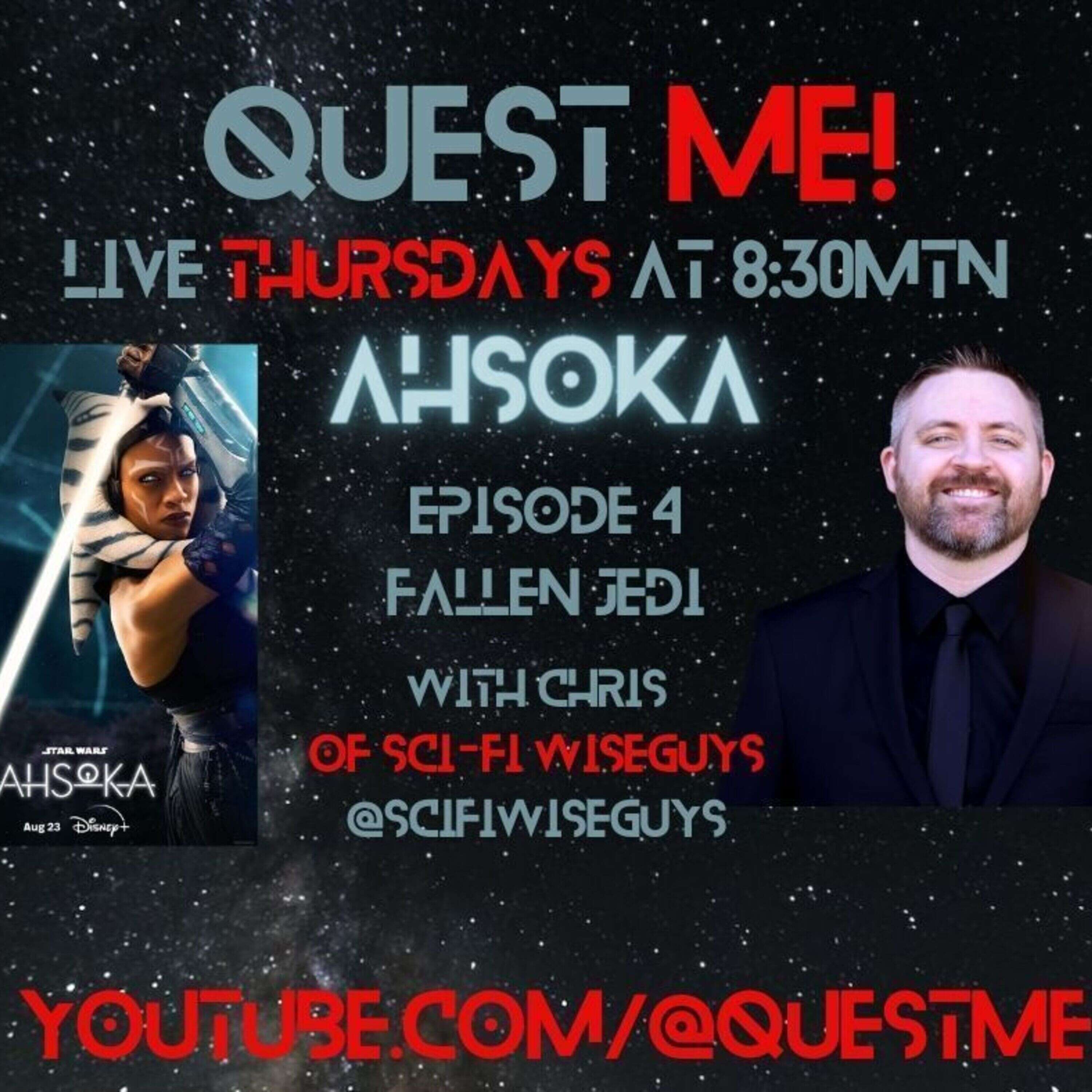 ⁣Quest Me! "Hey Snips" (Ahsoka Episode 4: Fallen Jedi) W/ Chris or Sci-Fi Wiseguys