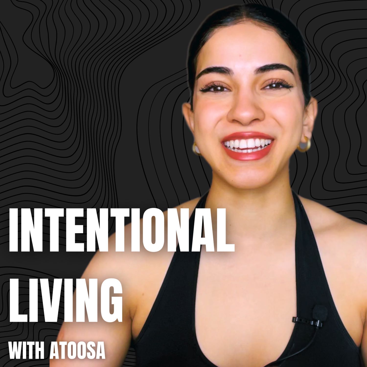 Intentional Living with Atoosa 