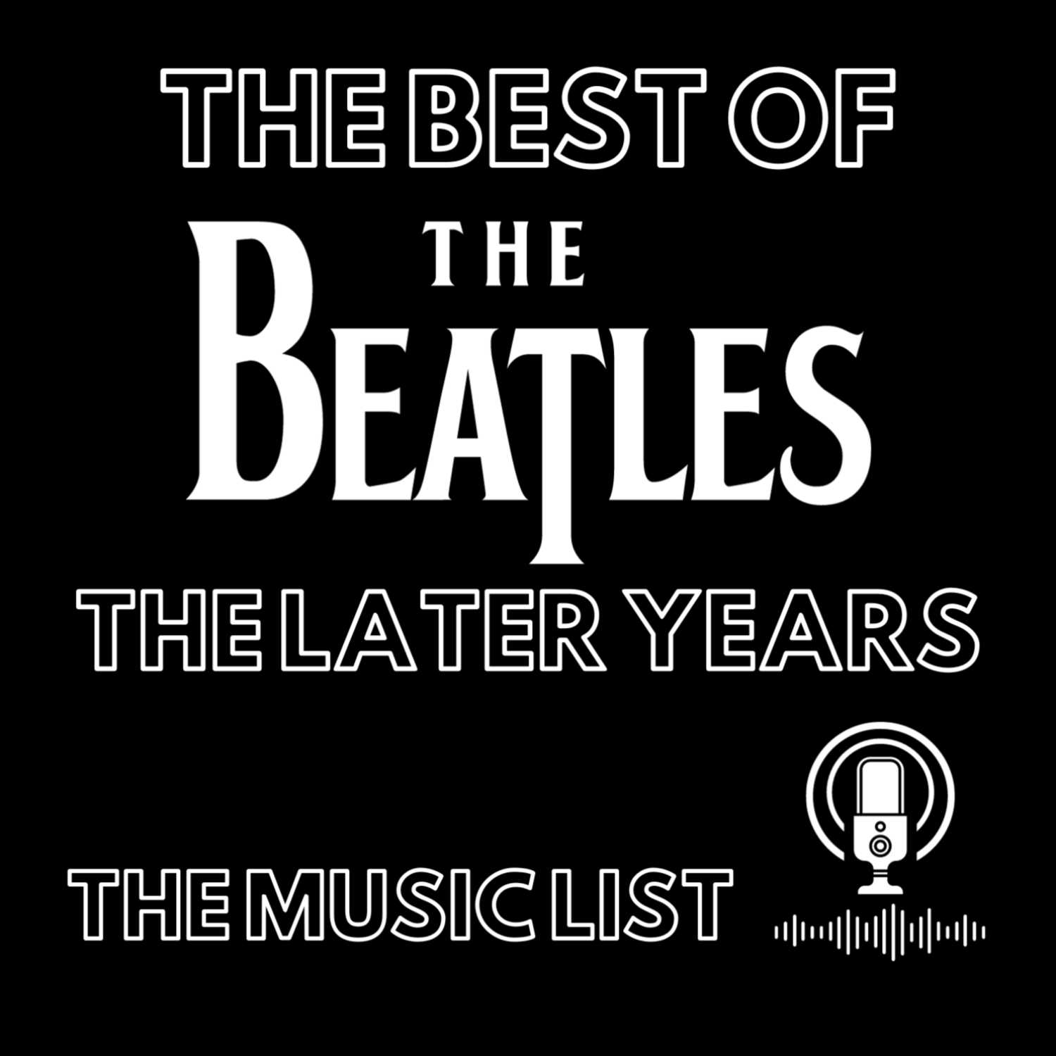 ⁣The Music List: The Best of the Beatles (Late Era)