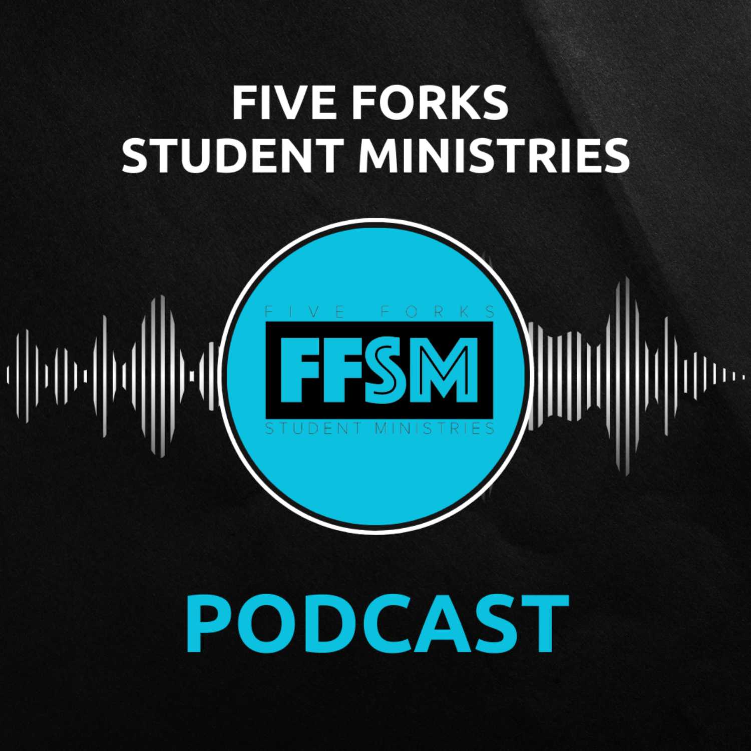 Five Forks Student Ministries Podcast 