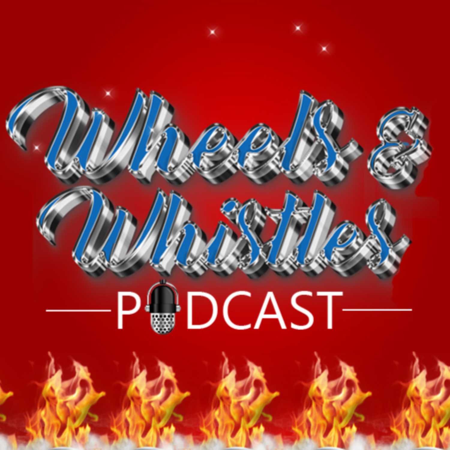 Wheels & Whistles Podcast, 