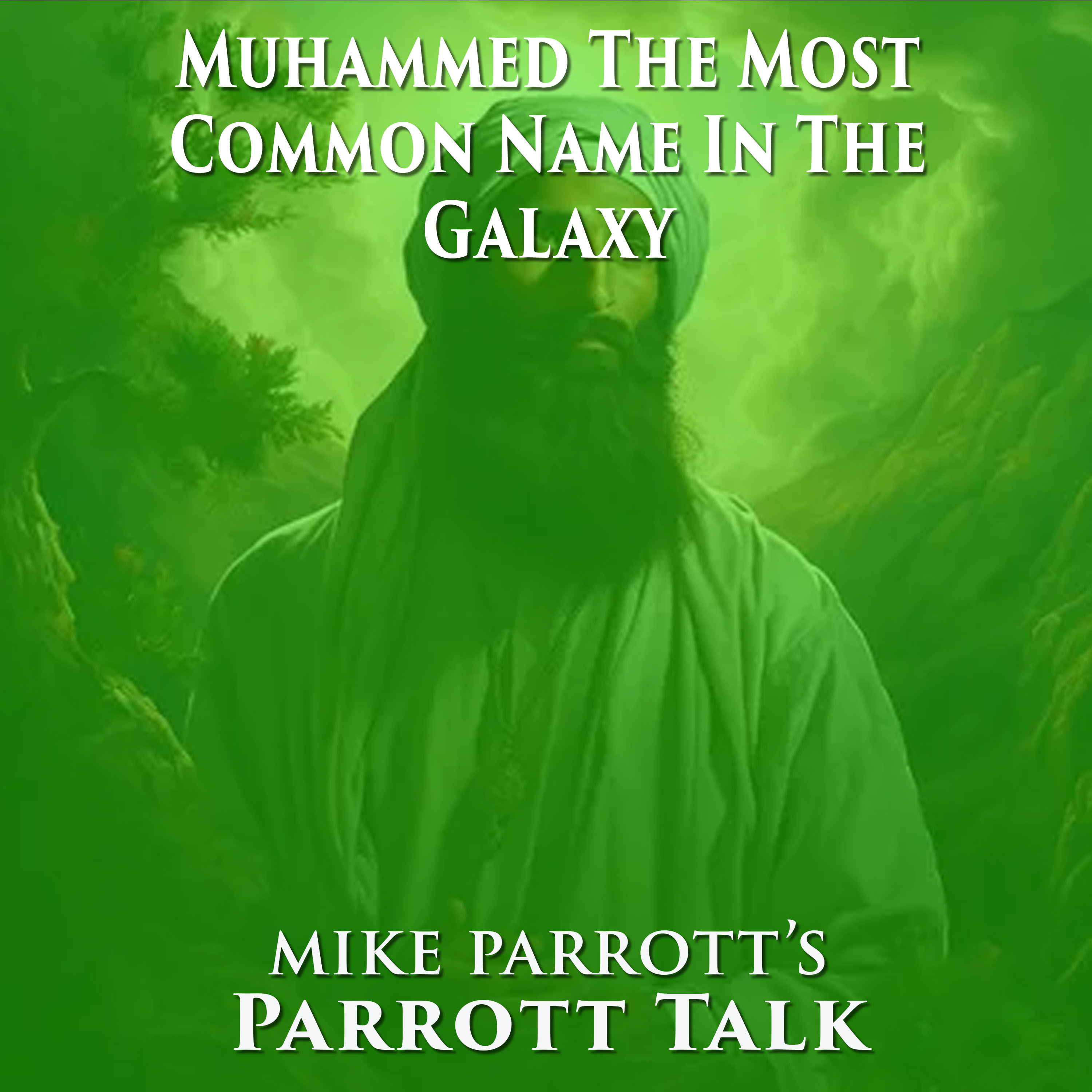 ⁣Parrott Talk- Muhammed Is The Most Common Name In The Galaxy