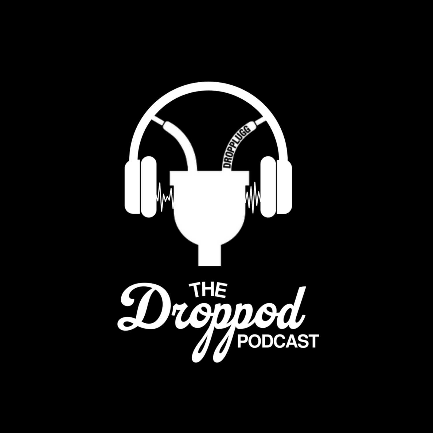 DROPPOD PODCAST 