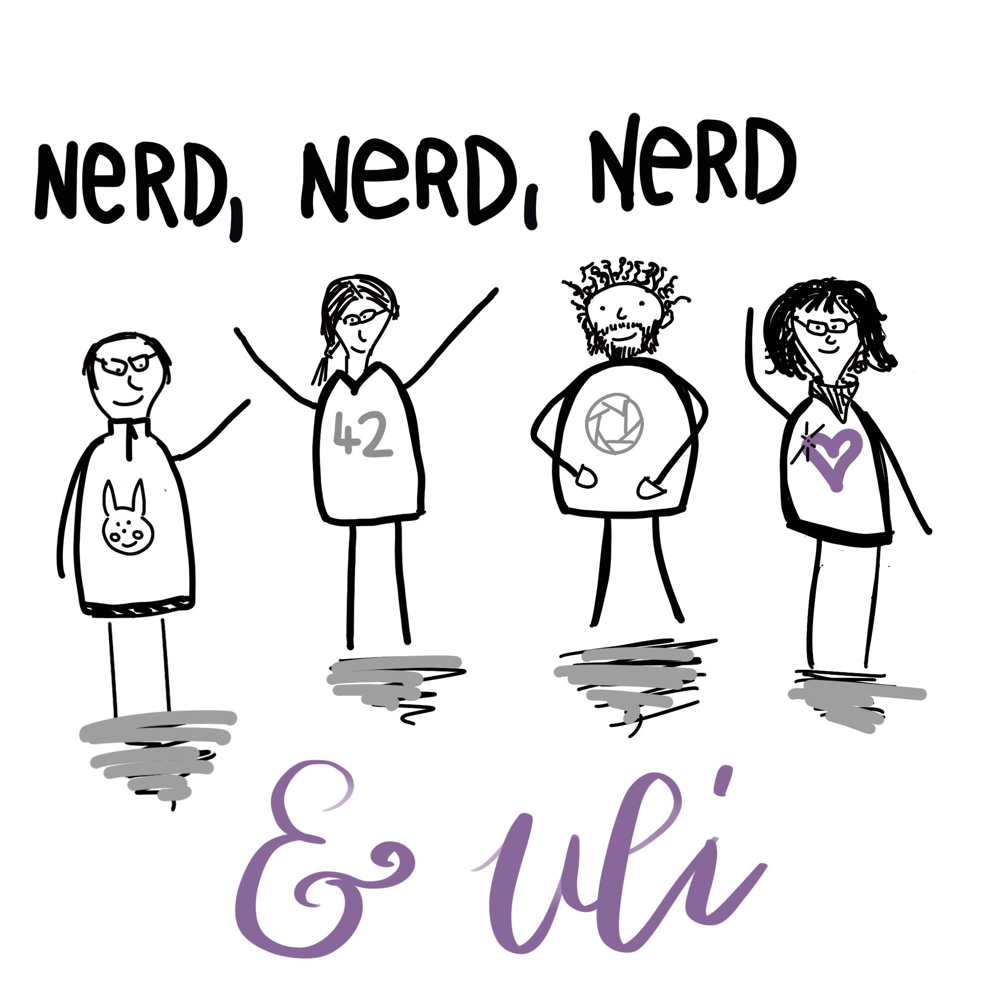 Nerd, Nerd, Nerd & Uli 